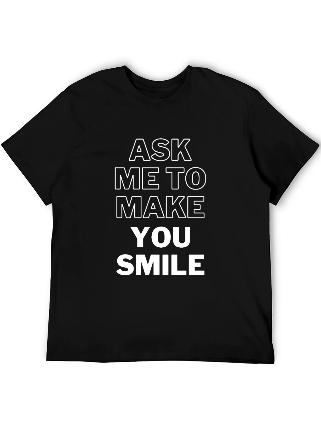 Black Ask Me to Make You Smile Black Tee view 5