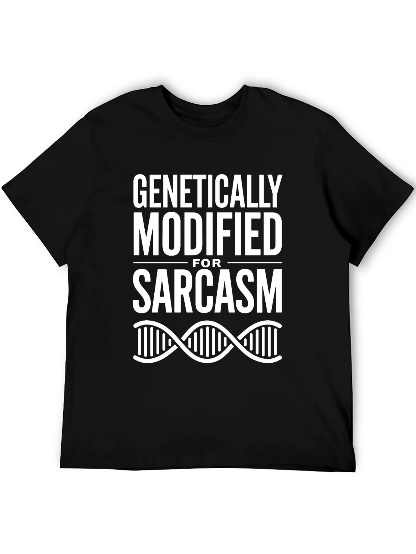 Black Genetically Modified For Sarcasm T-Shirt view 5