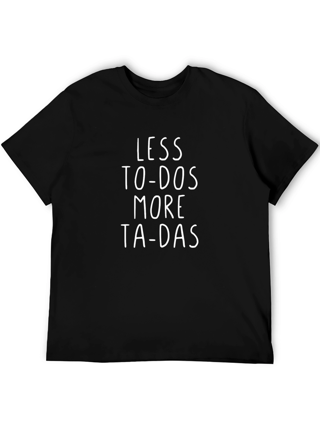 Black Less To-Dos More Ta-Das Graphic Tee view 5