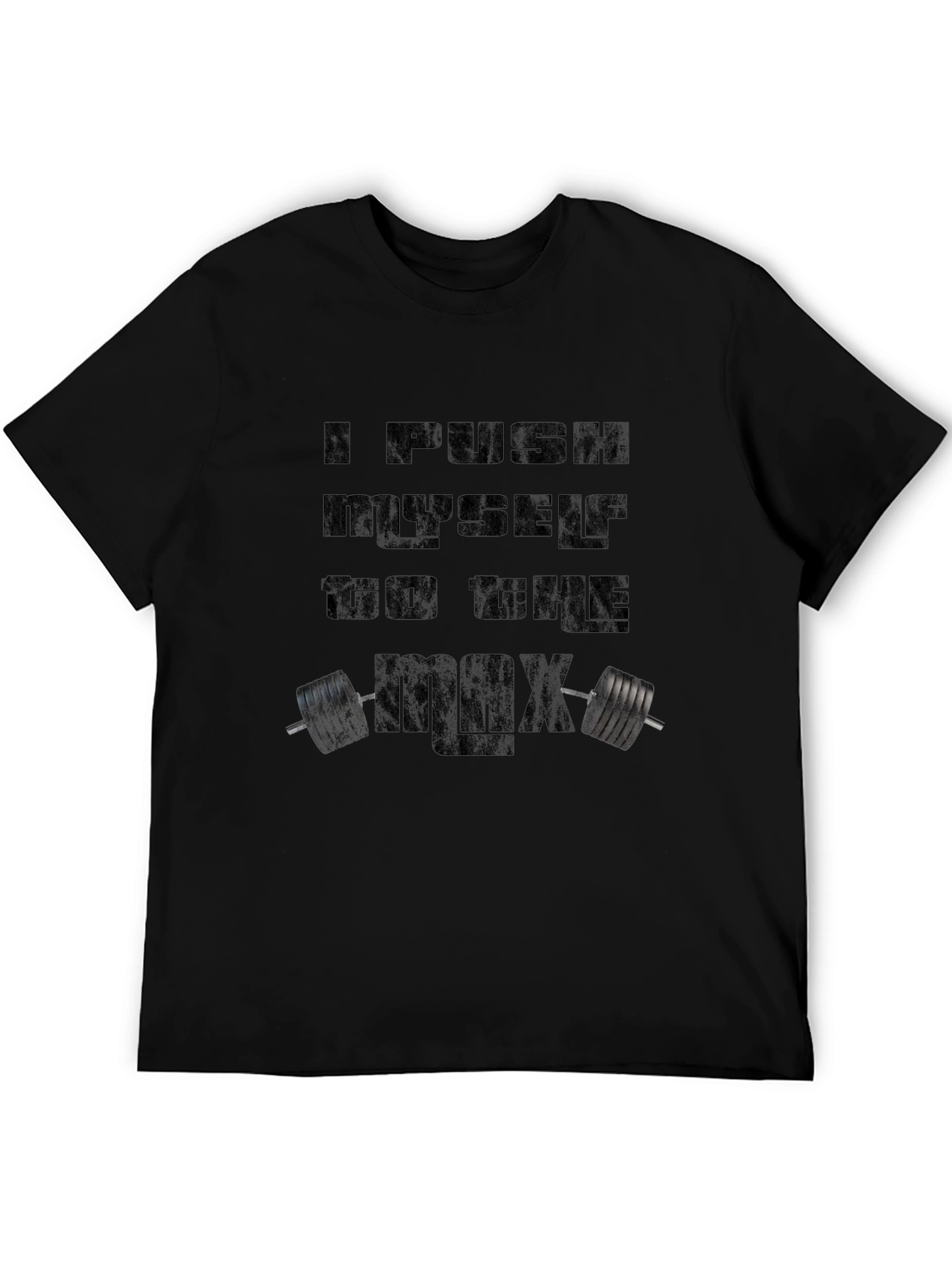 Black Motivational Workout T-Shirt - I Push Myself view 5