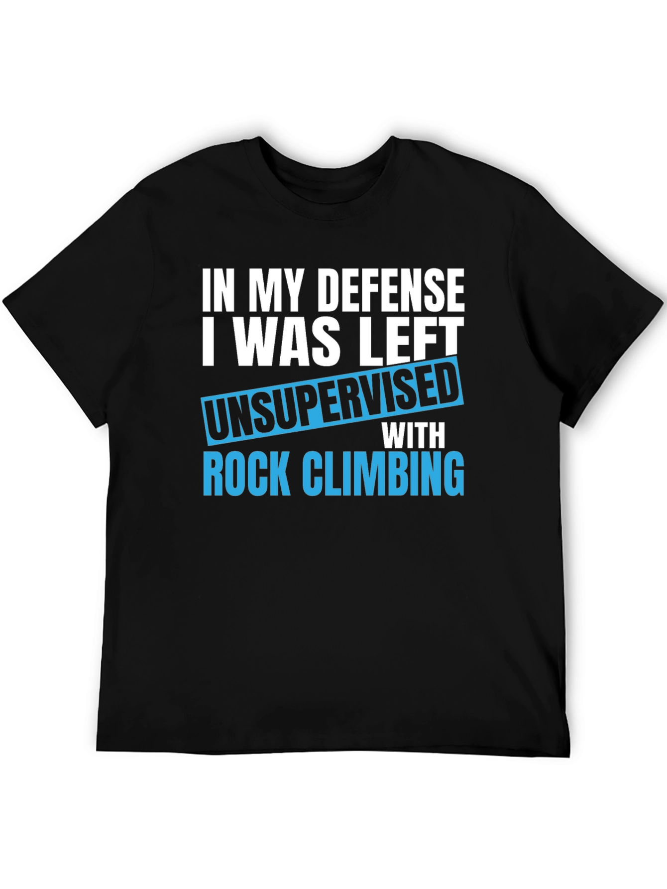 Black Funny Rock Climbing T-Shirt - Unsupervised Defense view 5