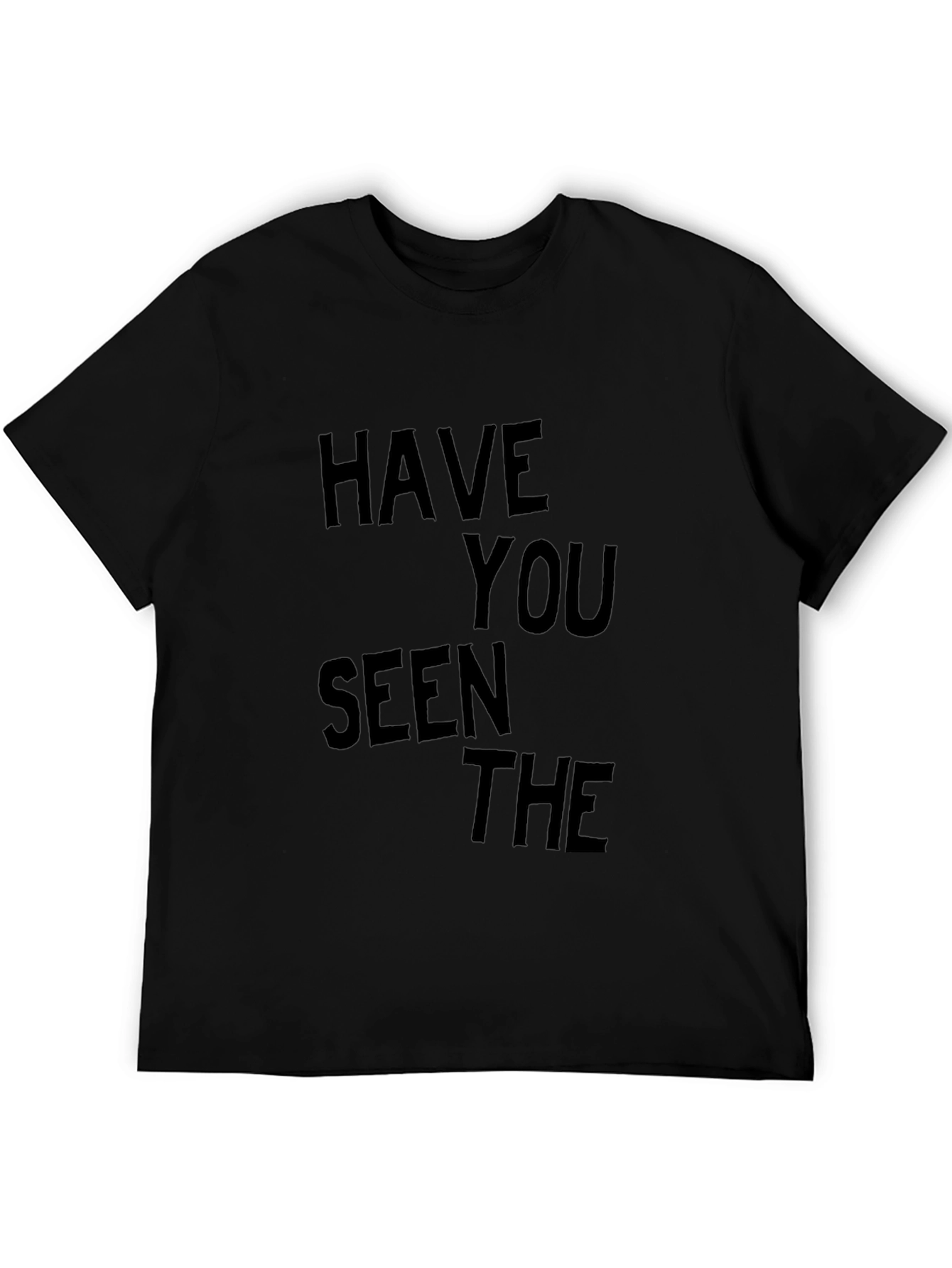 Black Have You Seen the Black Tee view 5