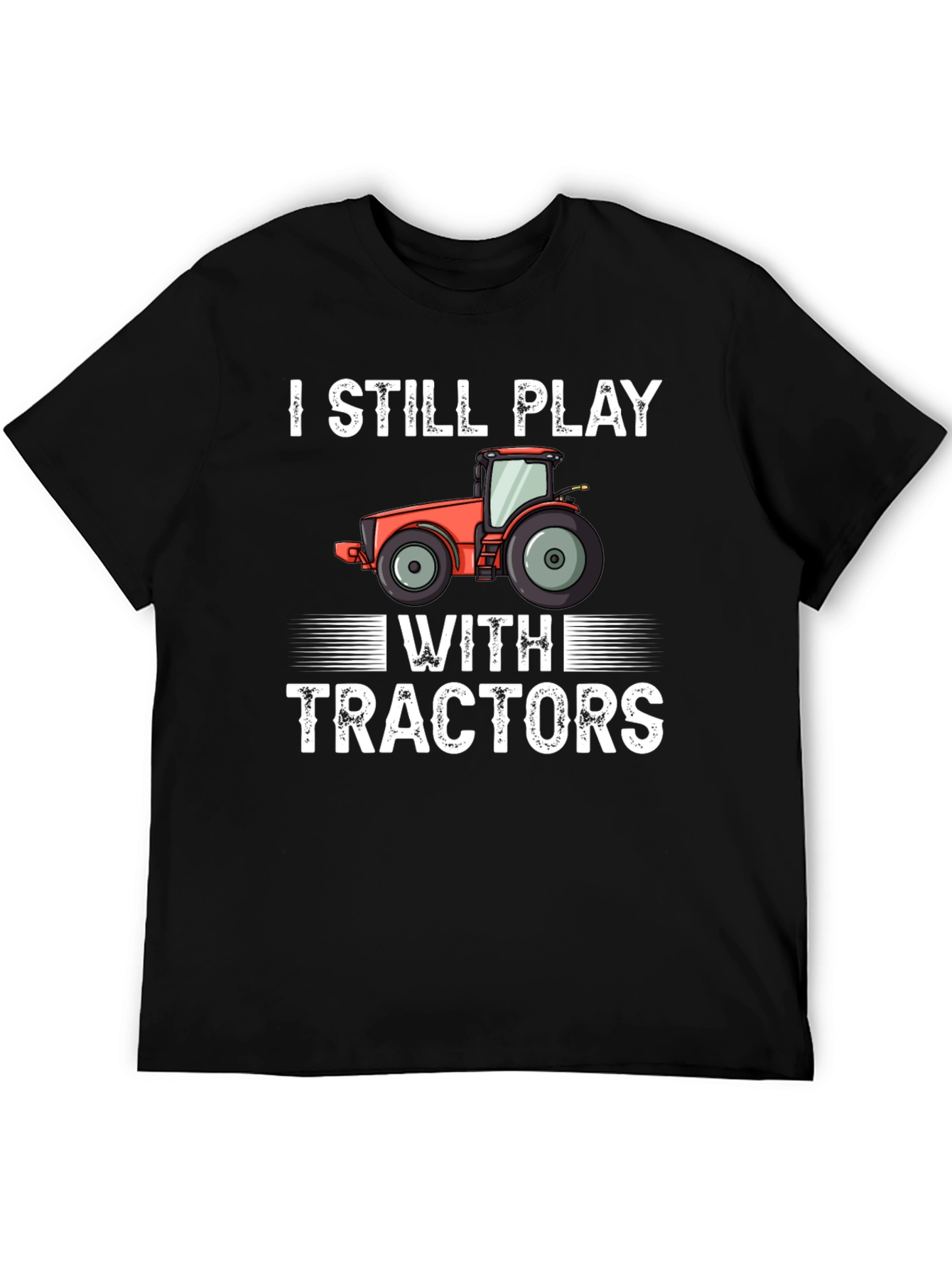 Black I Still Play With Tractors Graphic Tee view 5