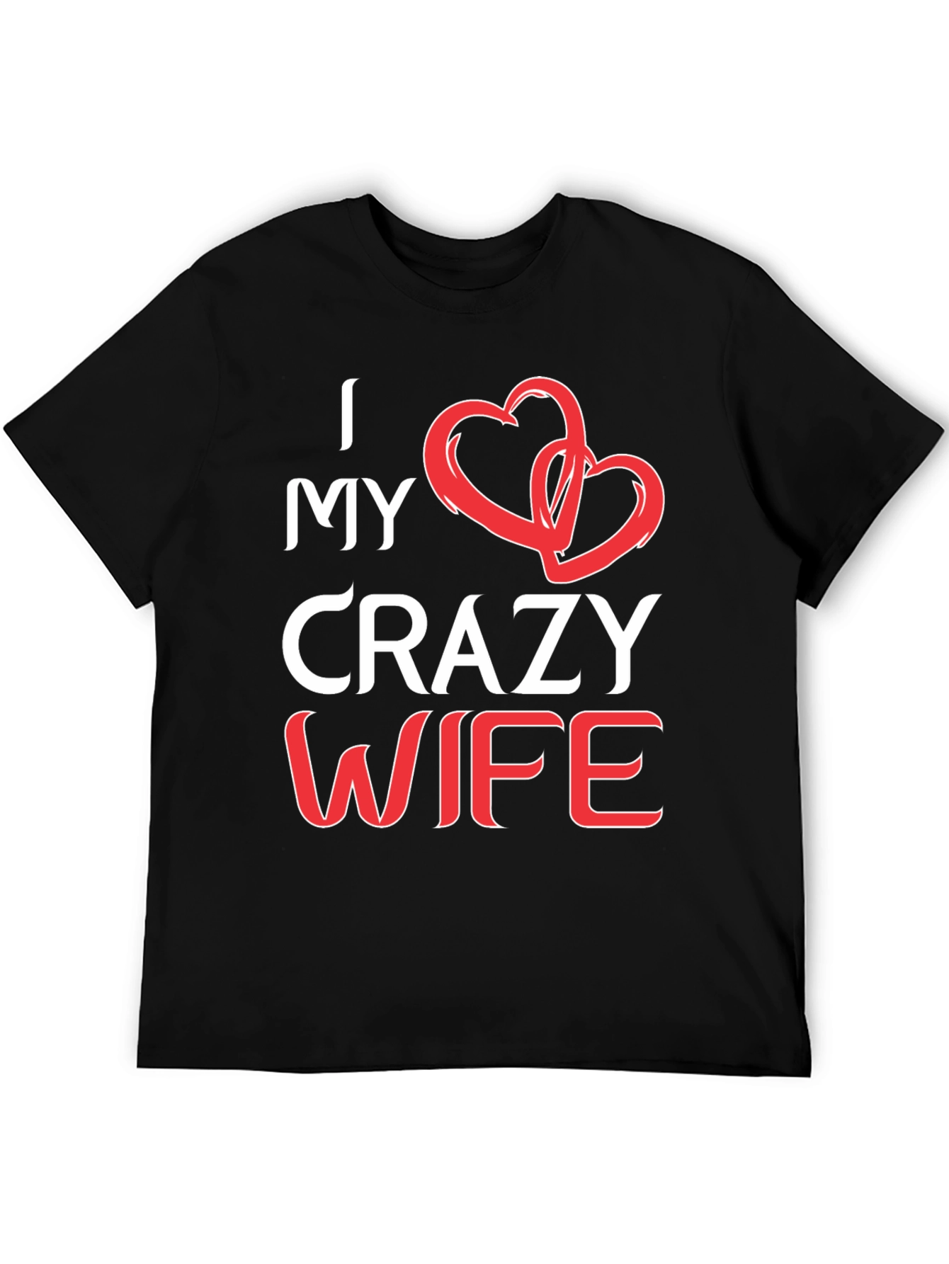 Black I Love My Crazy Wife Graphic Tee view 5
