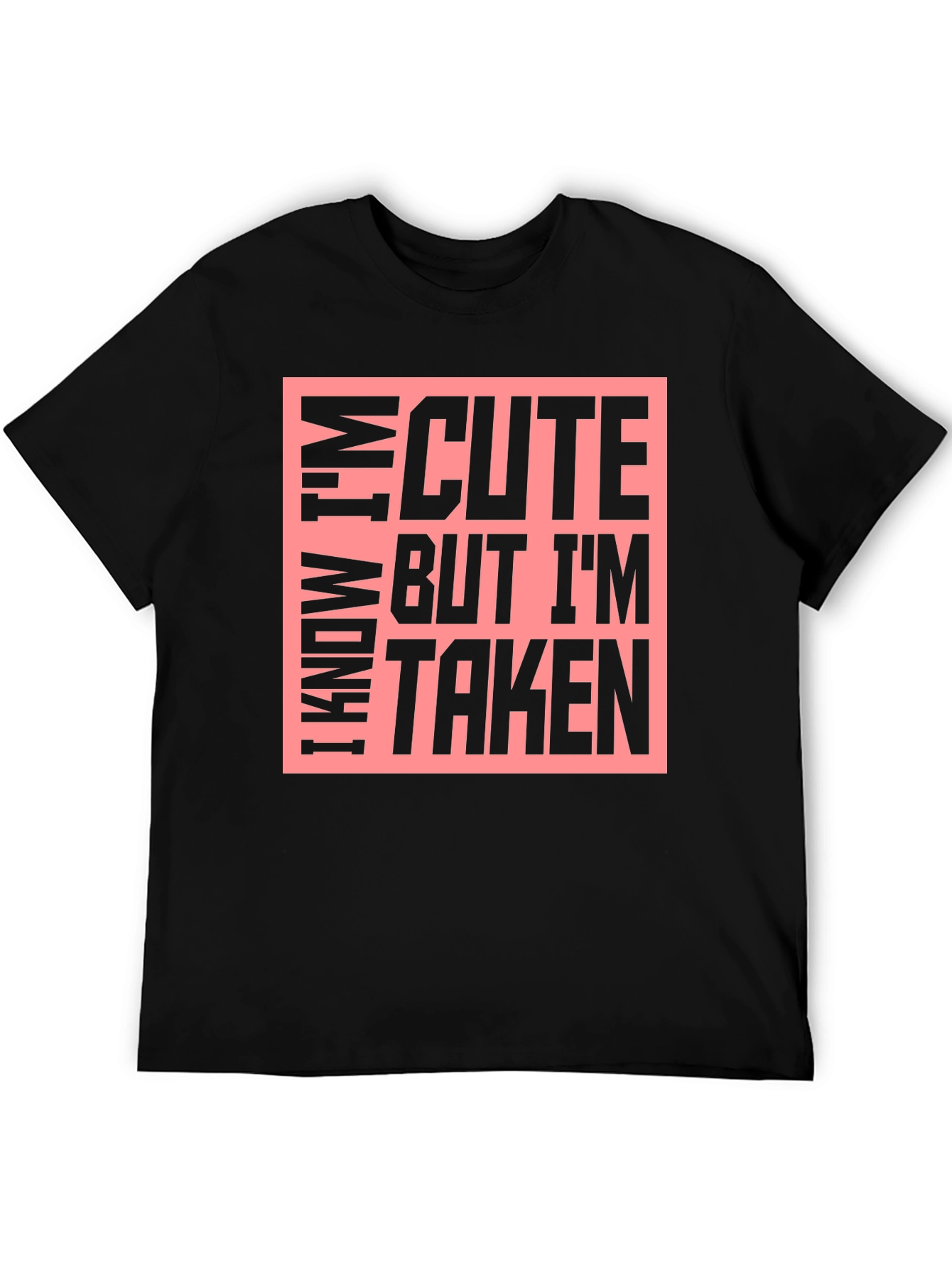 Black Cute But Taken Graphic T-Shirt view 5