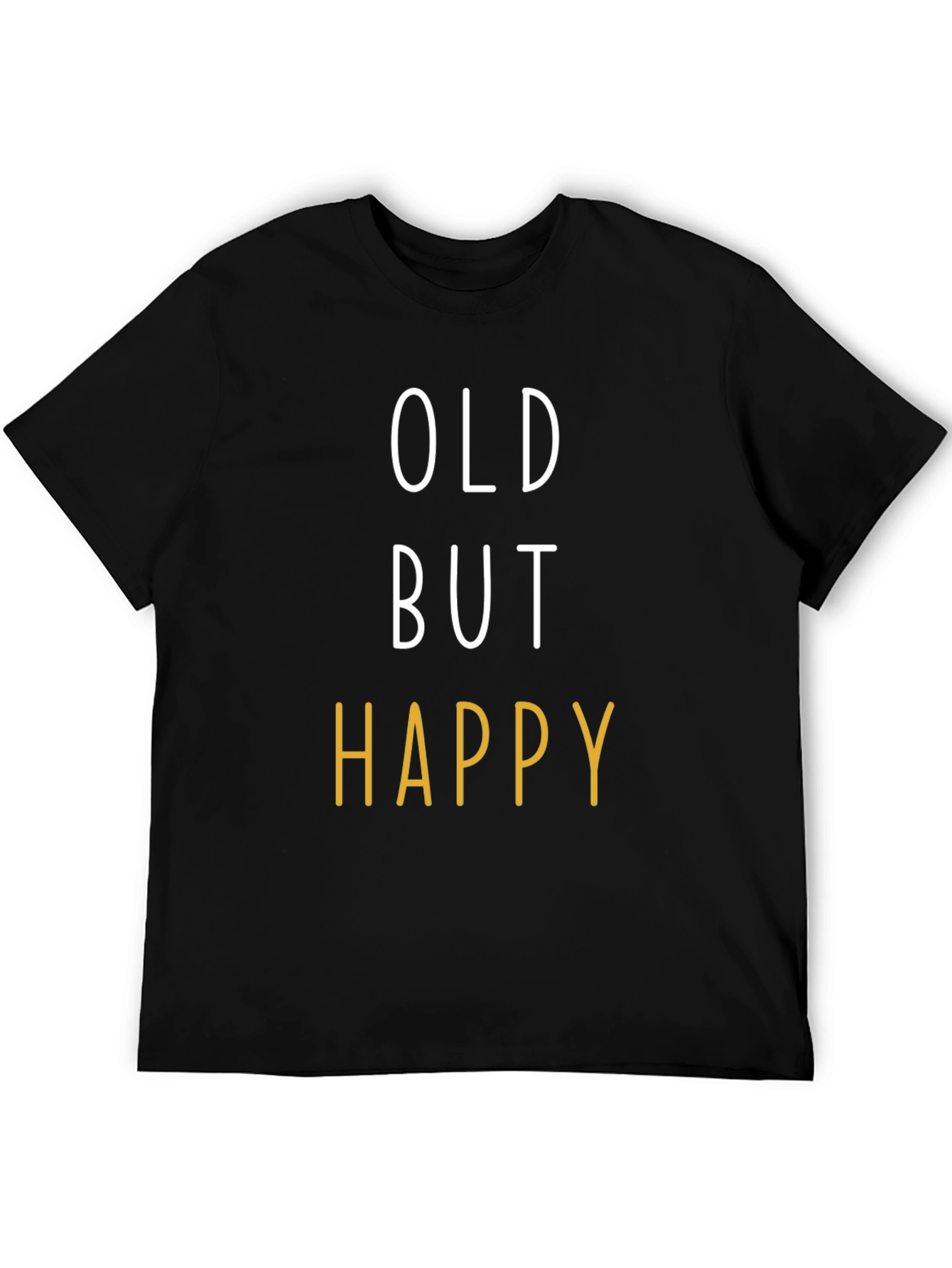 Black Funny "Old But Happy" Graphic T-Shirt view 5