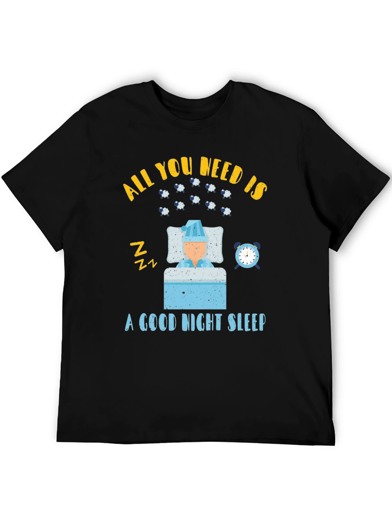 Black All You Need is Sleep T-Shirt view 5