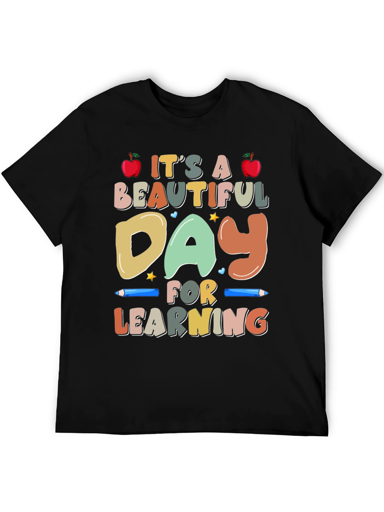Black It's a Beautiful Day for Learning T-Shirt view 5