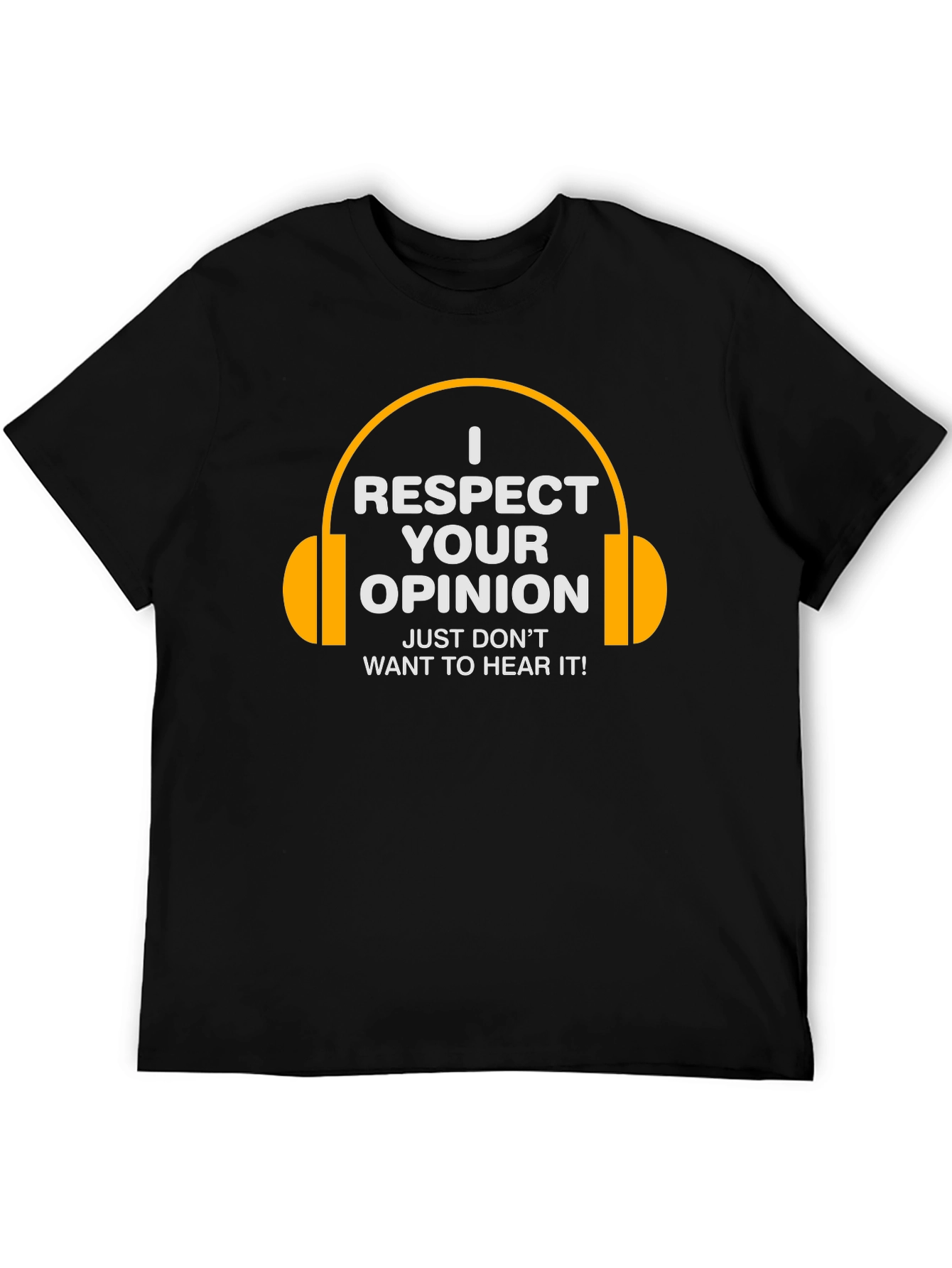 Black I Respect Your Opinion Funny T-Shirt view 5