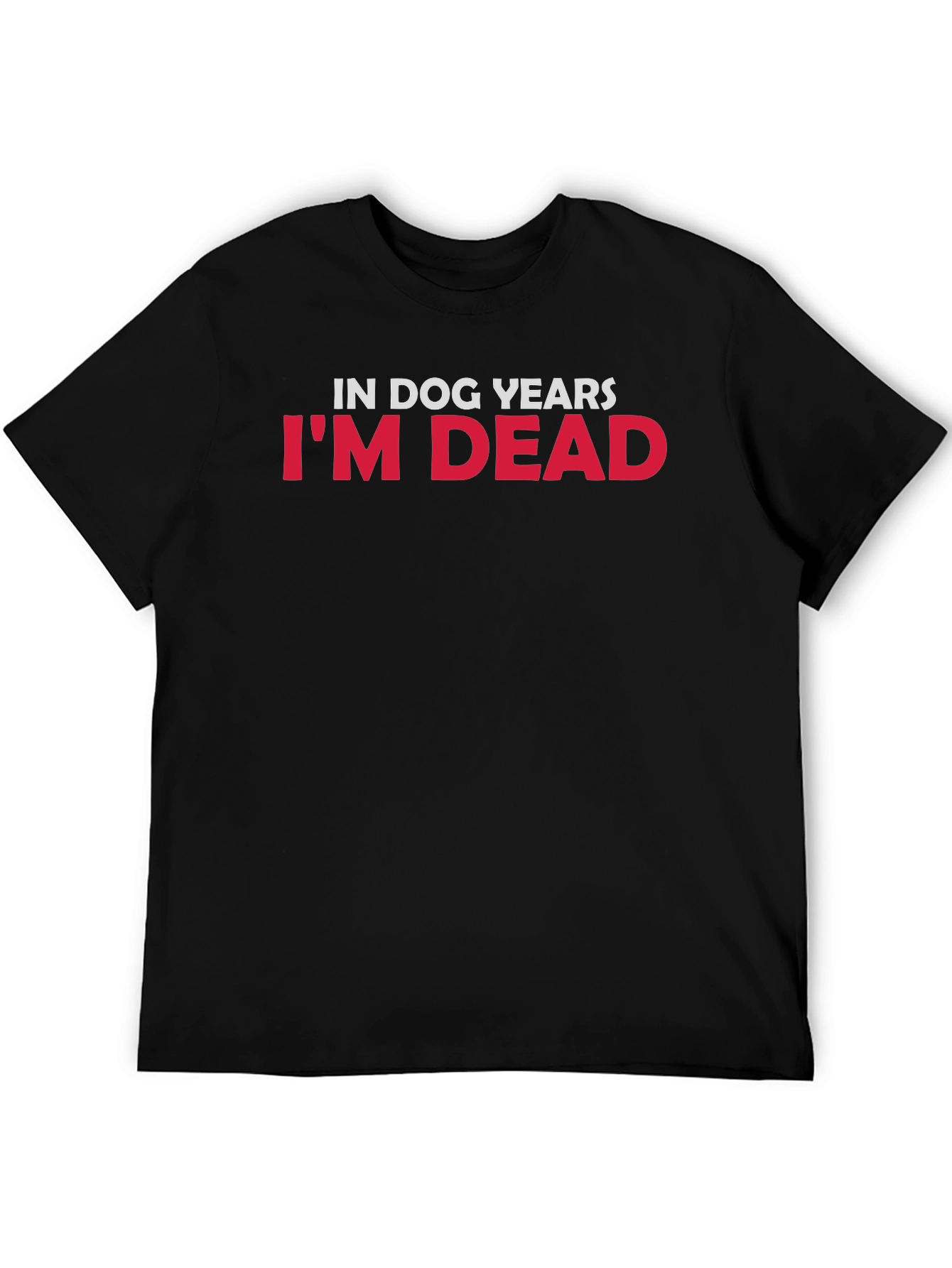 Black In Dog Years I'm Dead Graphic Tee view 5
