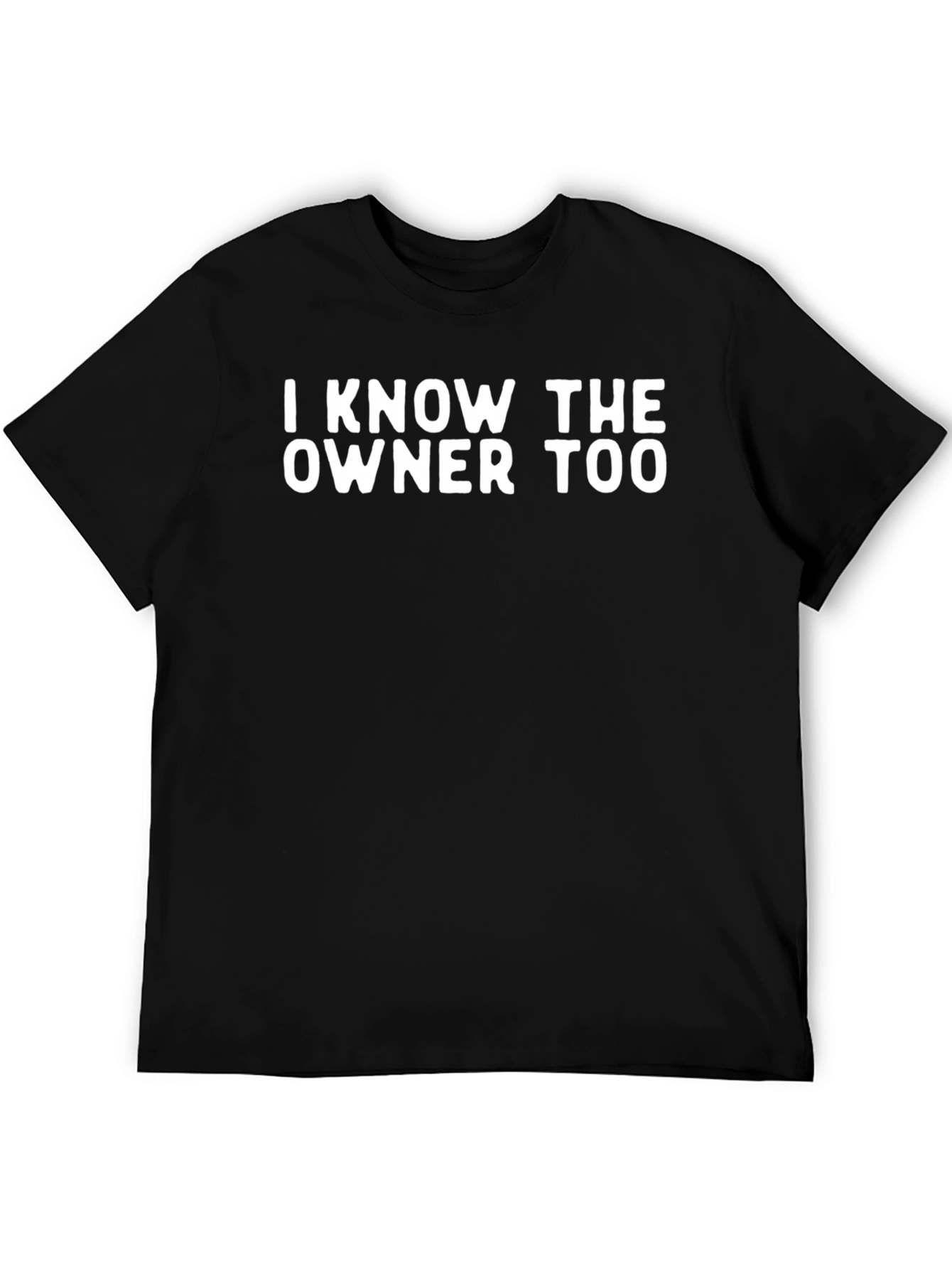 Black I Know the Owner Too Graphic Tee view 5