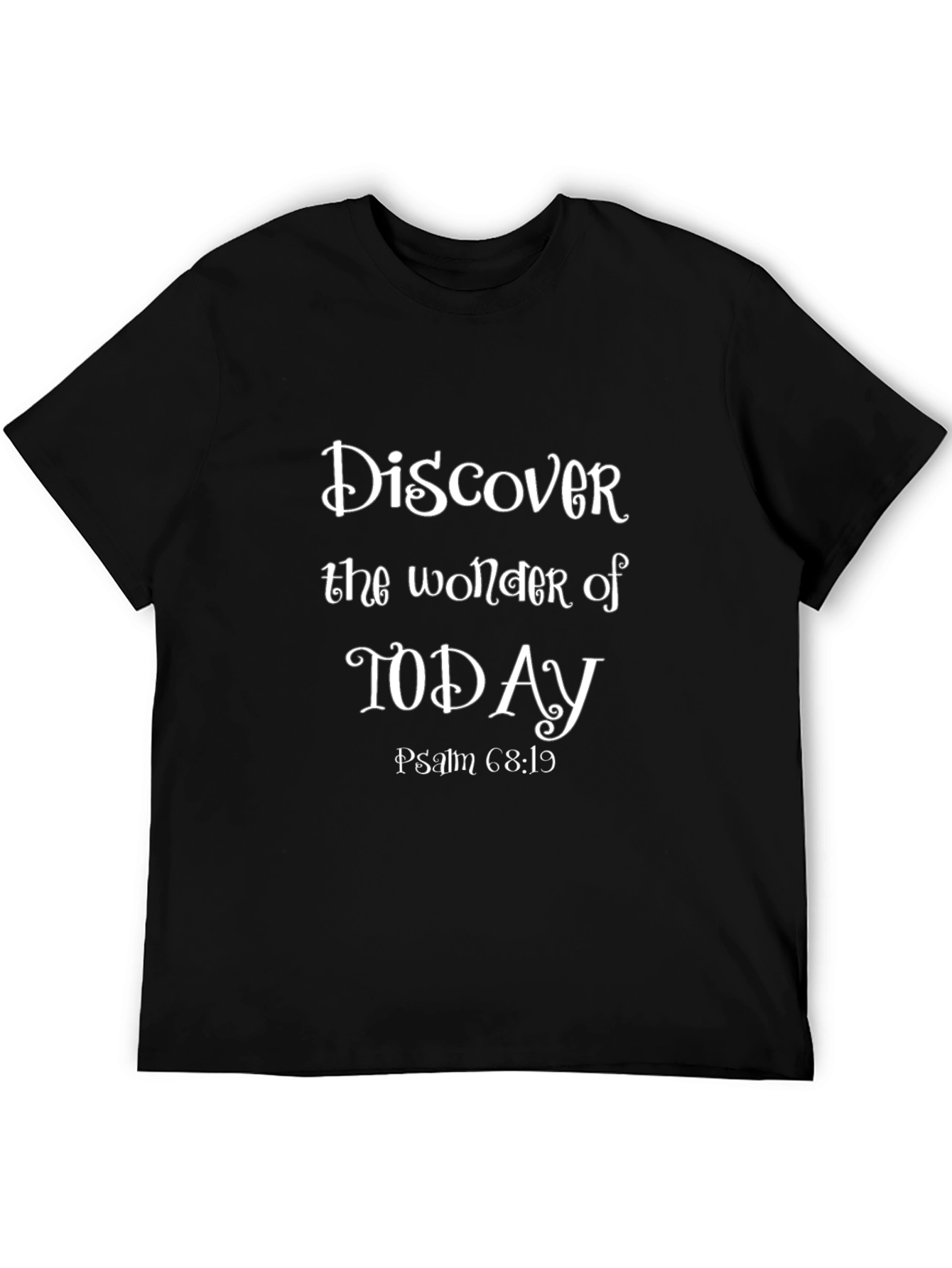 Black Discover the Wonder T-Shirt - Psalm 68:19 view 5