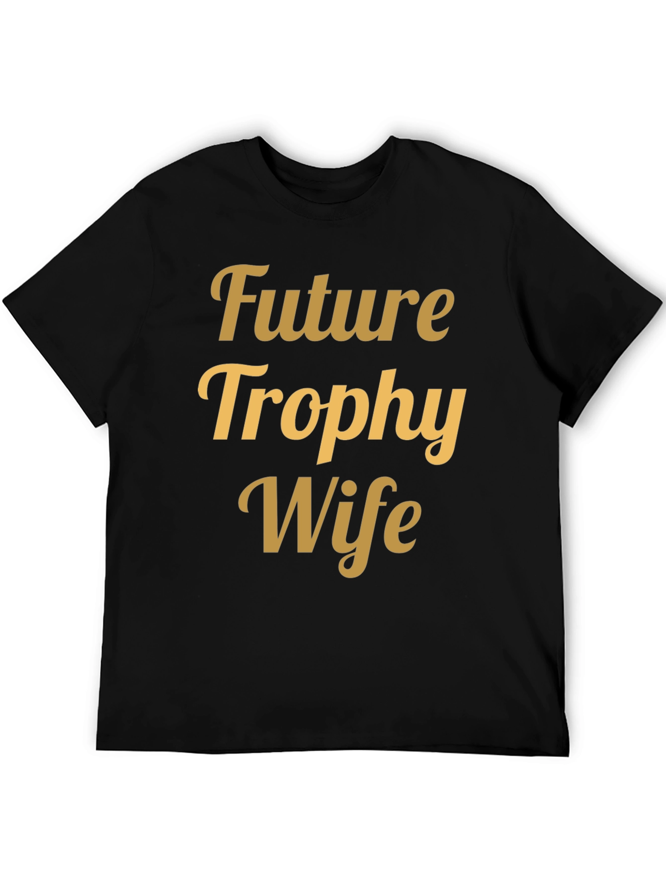 Black Future Trophy Wife T-Shirt - Funny Bachelor Party Tee view 5