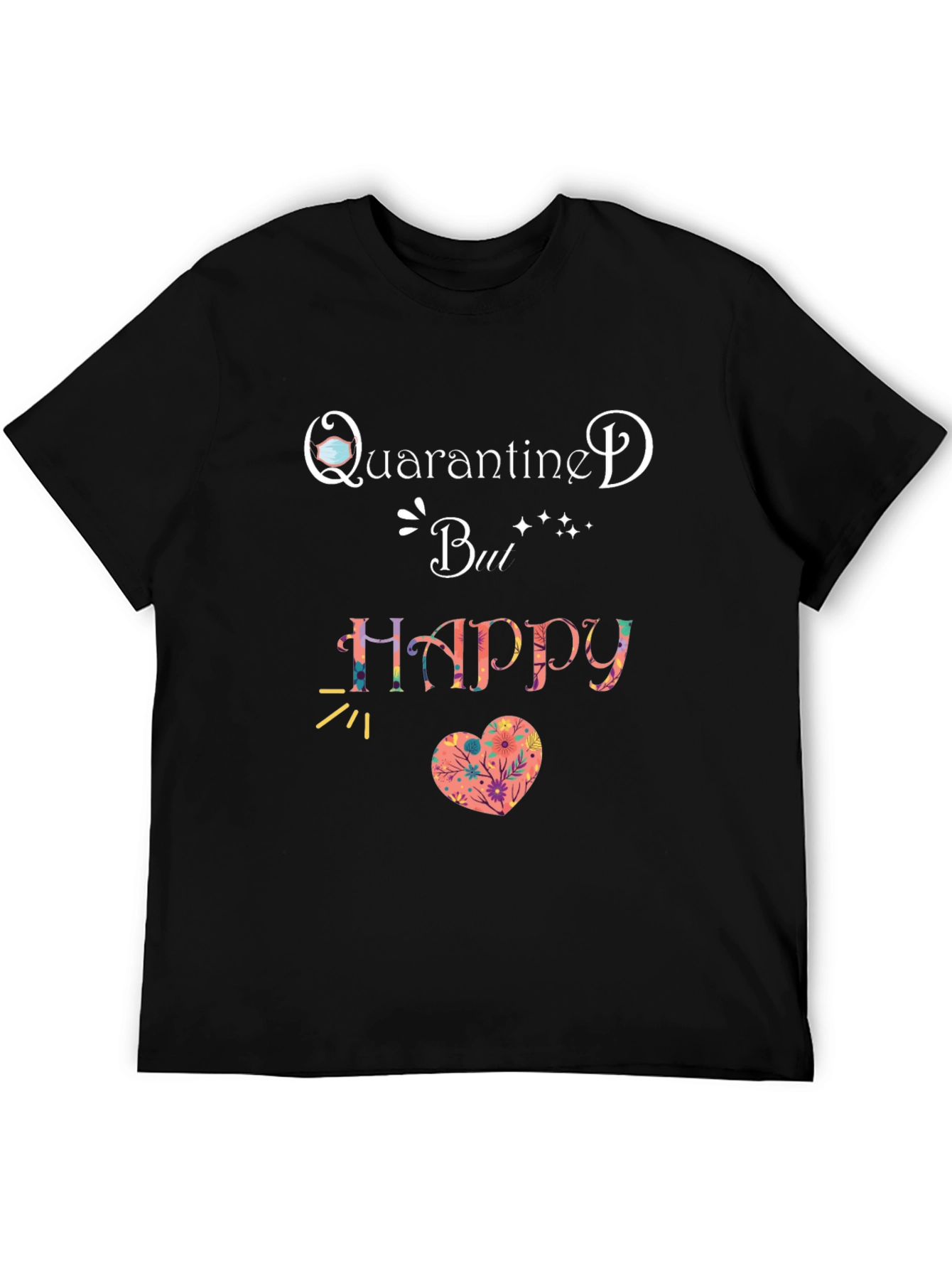 Black Quarantine But Happy T-Shirt Black view 5