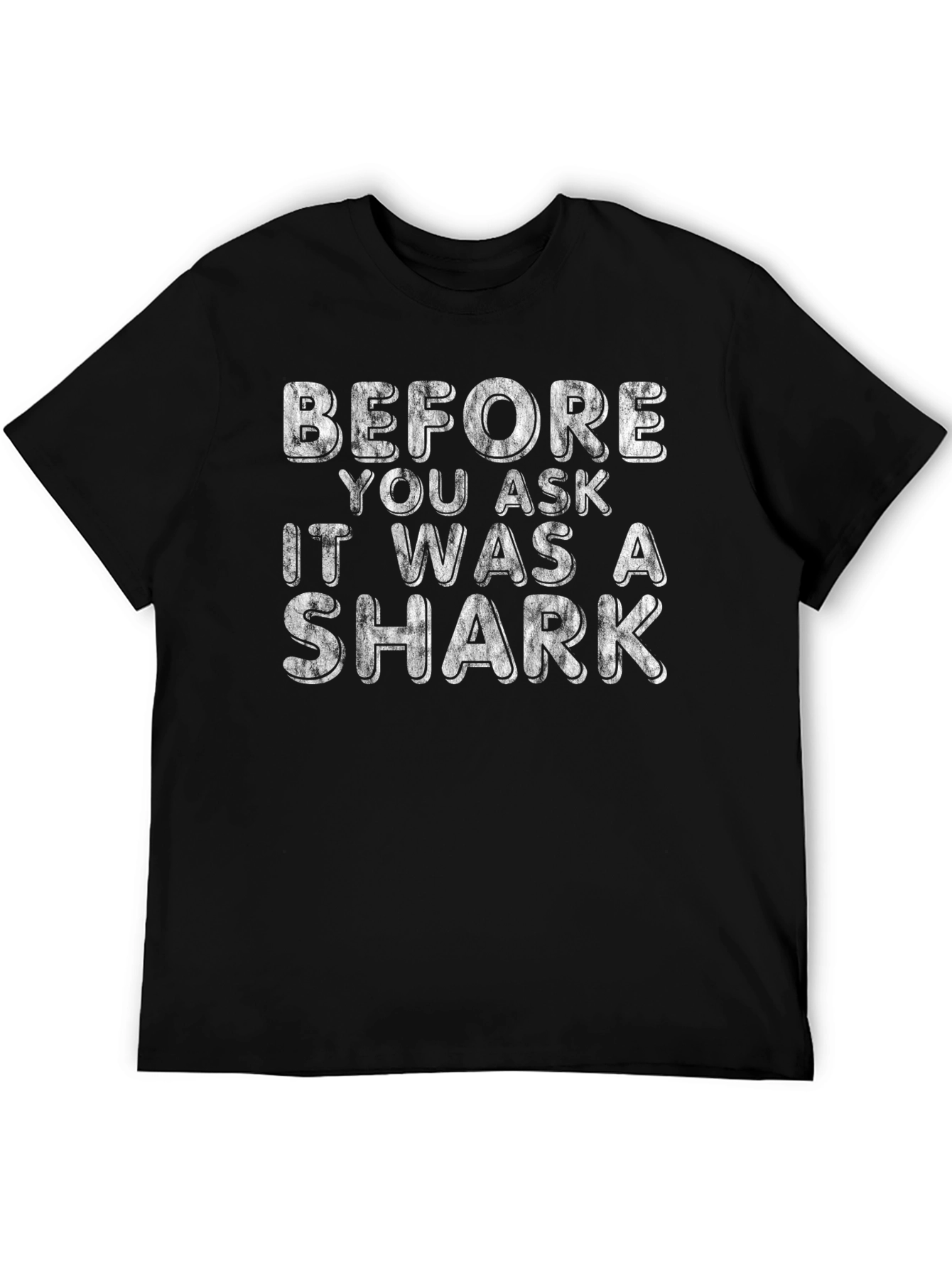 Black Before You Ask It Was a Shark Funny Graphic Tee view 5