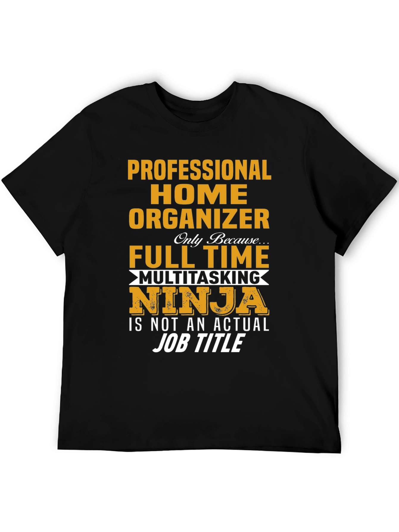 Black Professional Home Organizer T-Shirt view 5