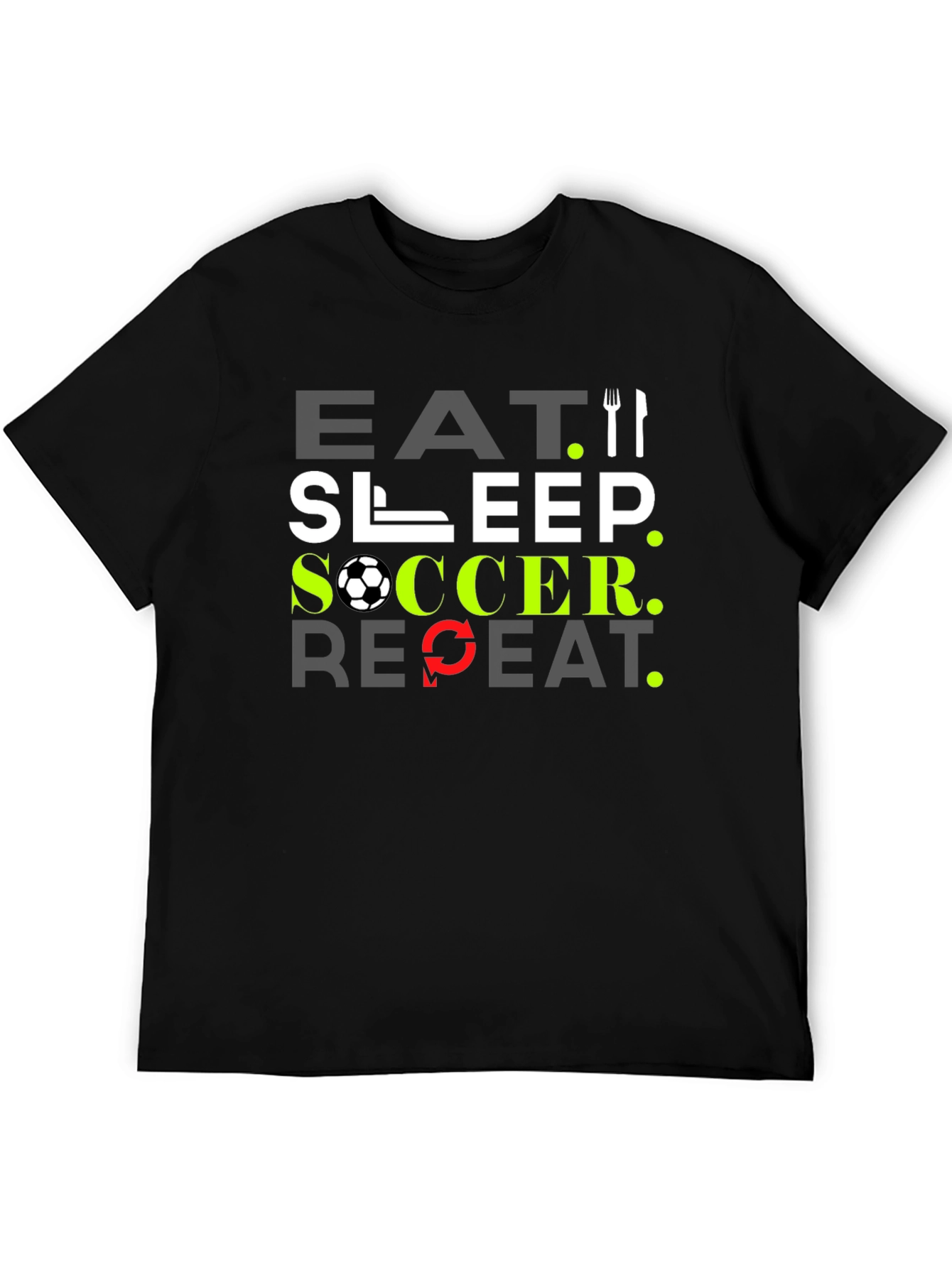 Black Eat Sleep Soccer Repeat Black T-Shirt view 5