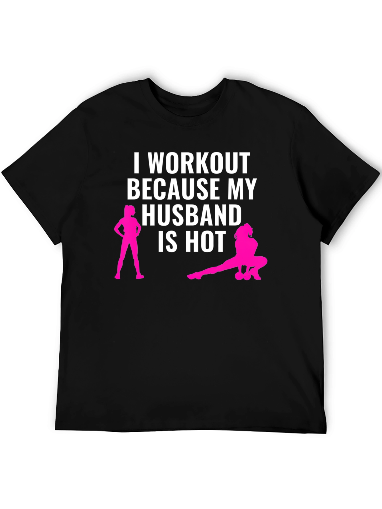 Black Workout Because My Husband is Hot T-Shirt view 5