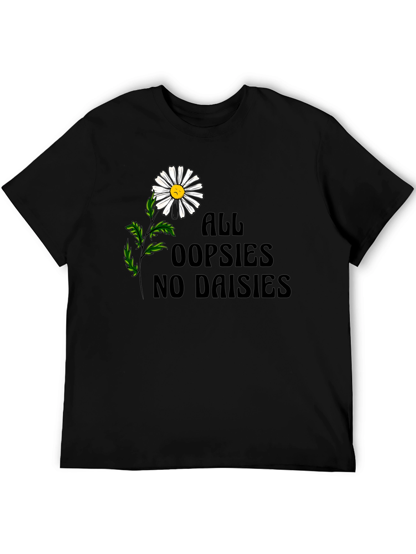 Black Oopsies No Daisies Graphic Tee - Unisex Black T-Shirt view 5