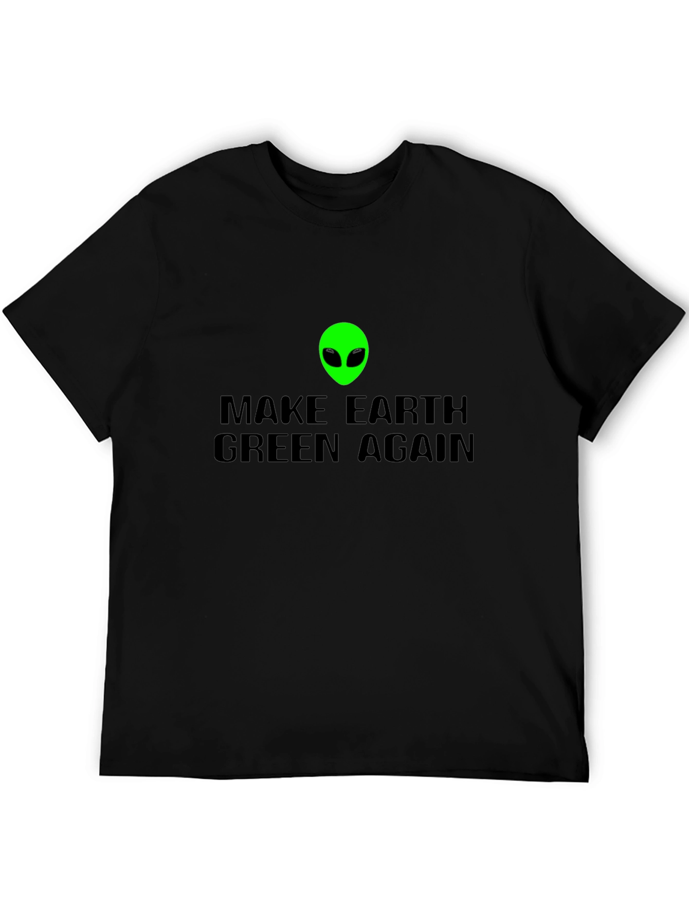 Black Make Earth Green Again T-Shirt view 5
