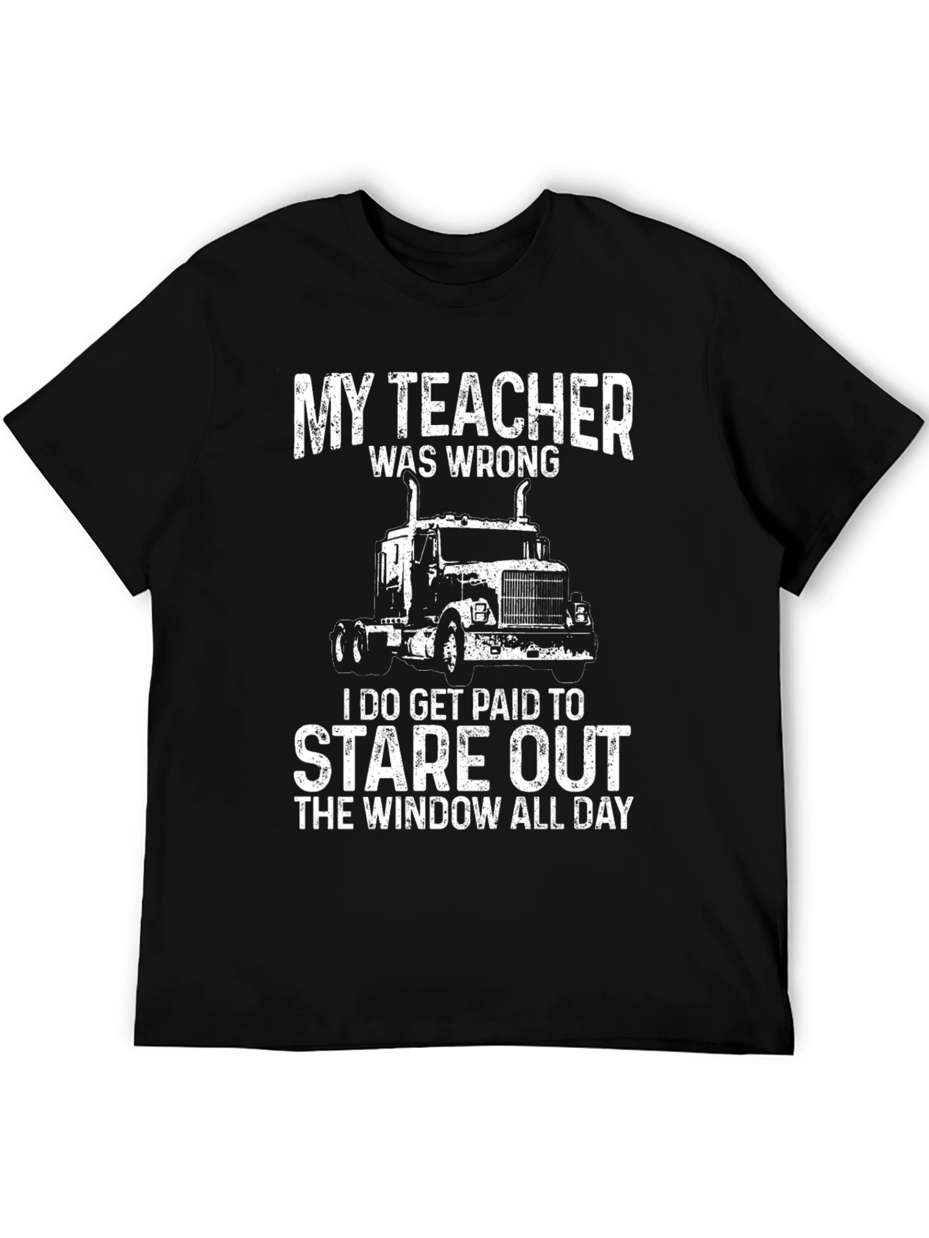 My Teacher Was Wrong Trucker T-Shirt - 5