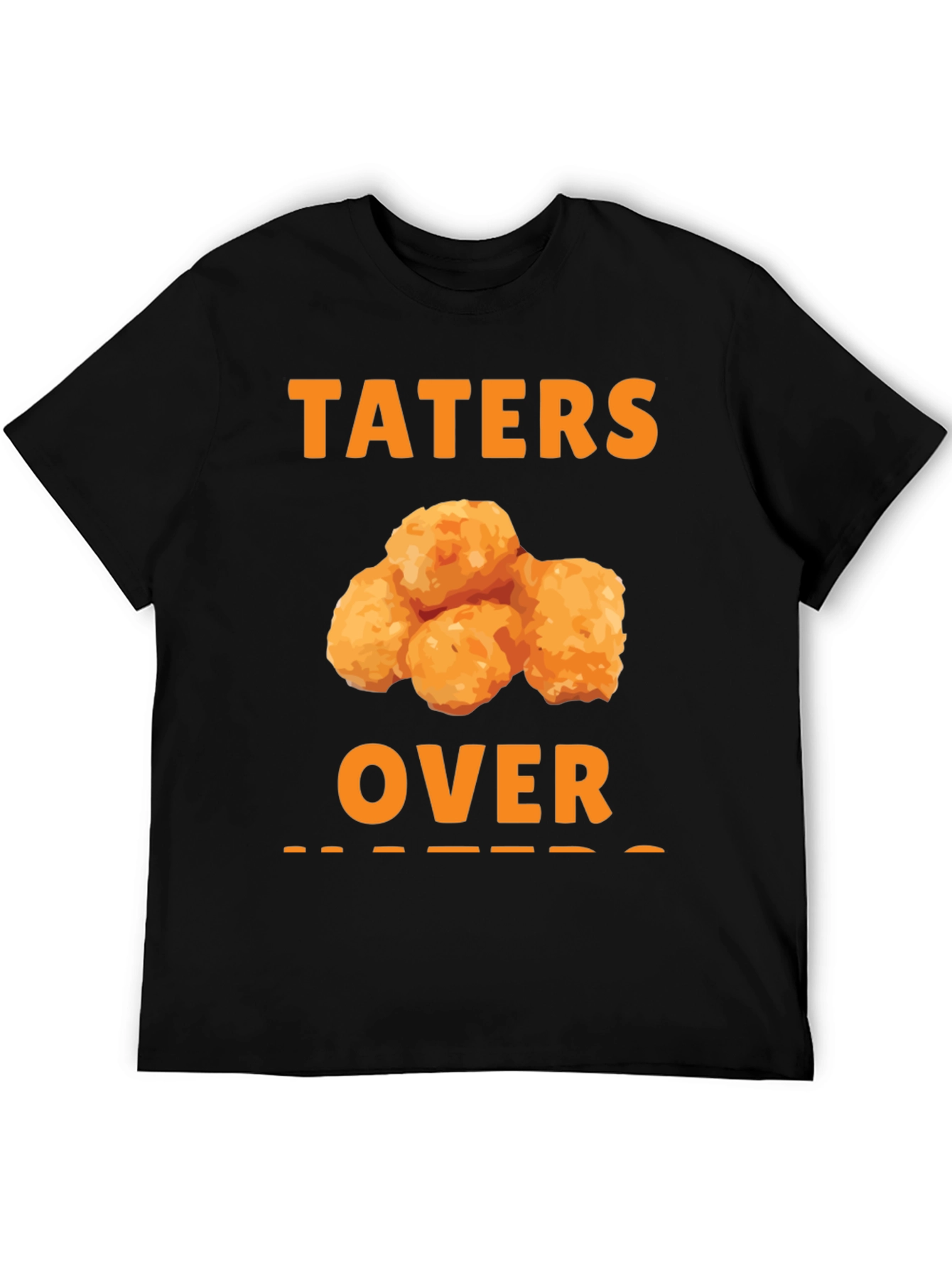 Black Taters Over Haters Funny T-Shirt view 5