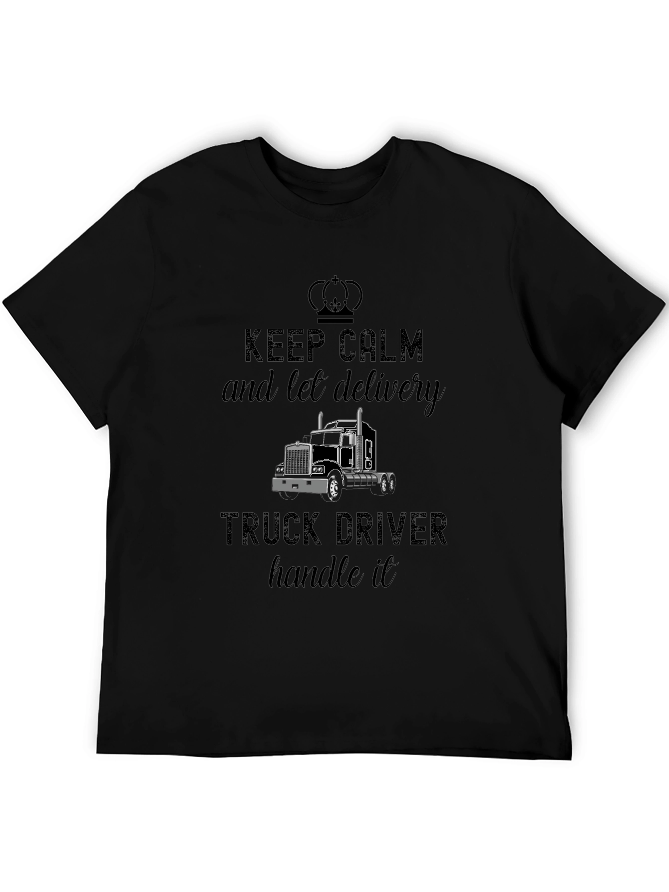 Black Keep Calm Delivery Truck Driver T-Shirt view 5