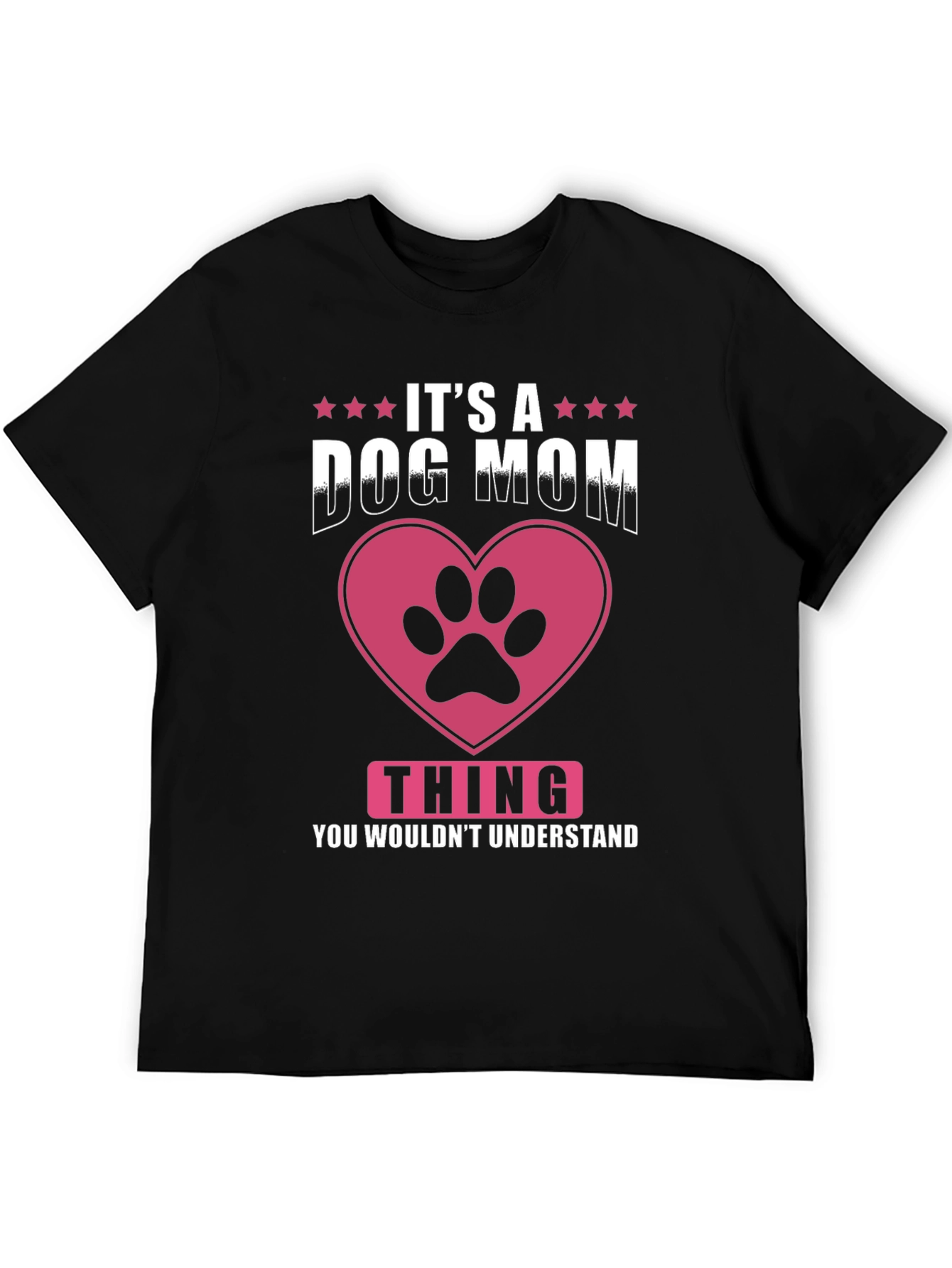 Black Dog Mom T-Shirt - It's a Dog Mom Thing view 5