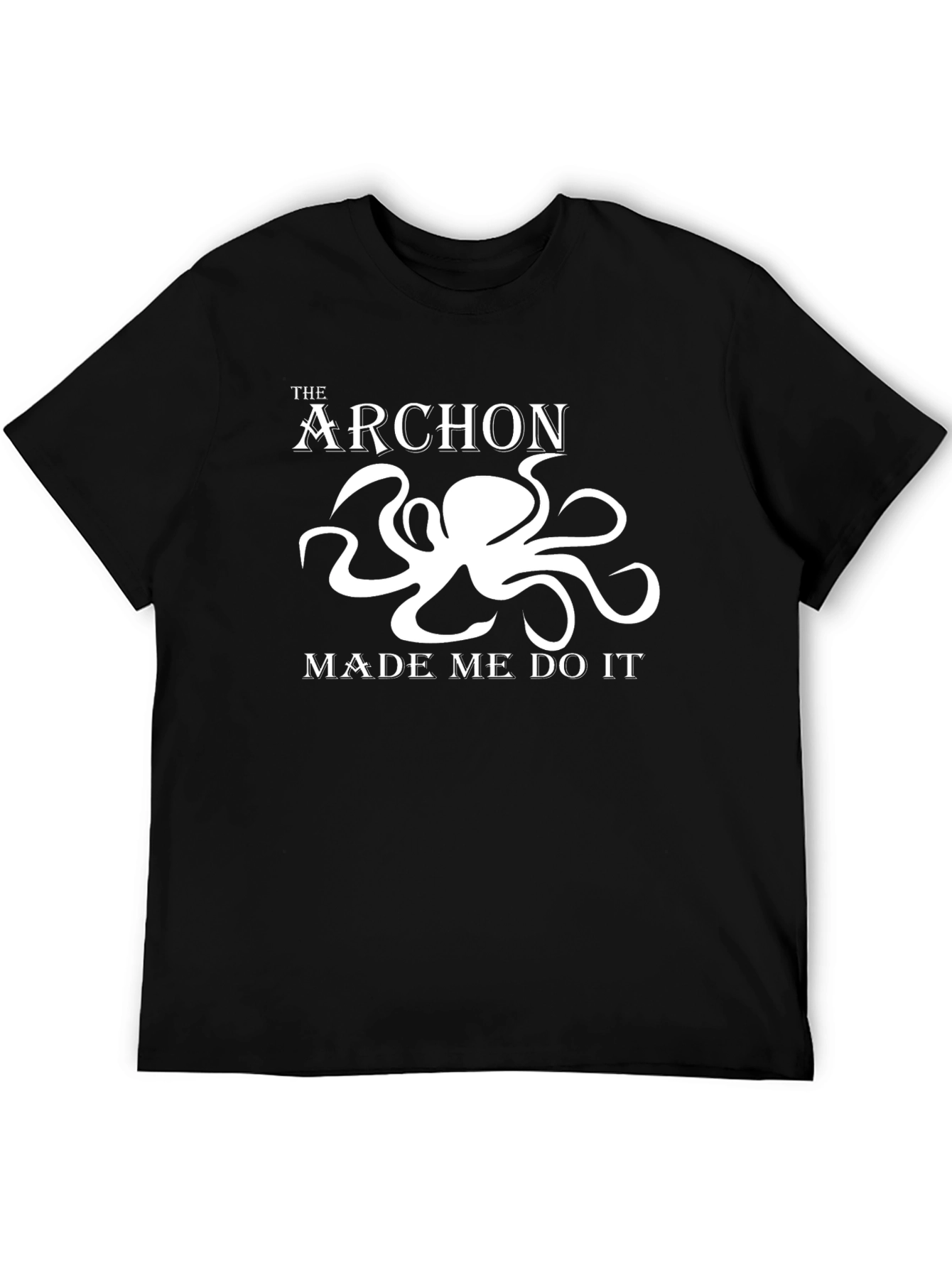 Black The Archon Made Me Do It Black T-Shirt, Octopus Graphic Tee view 5