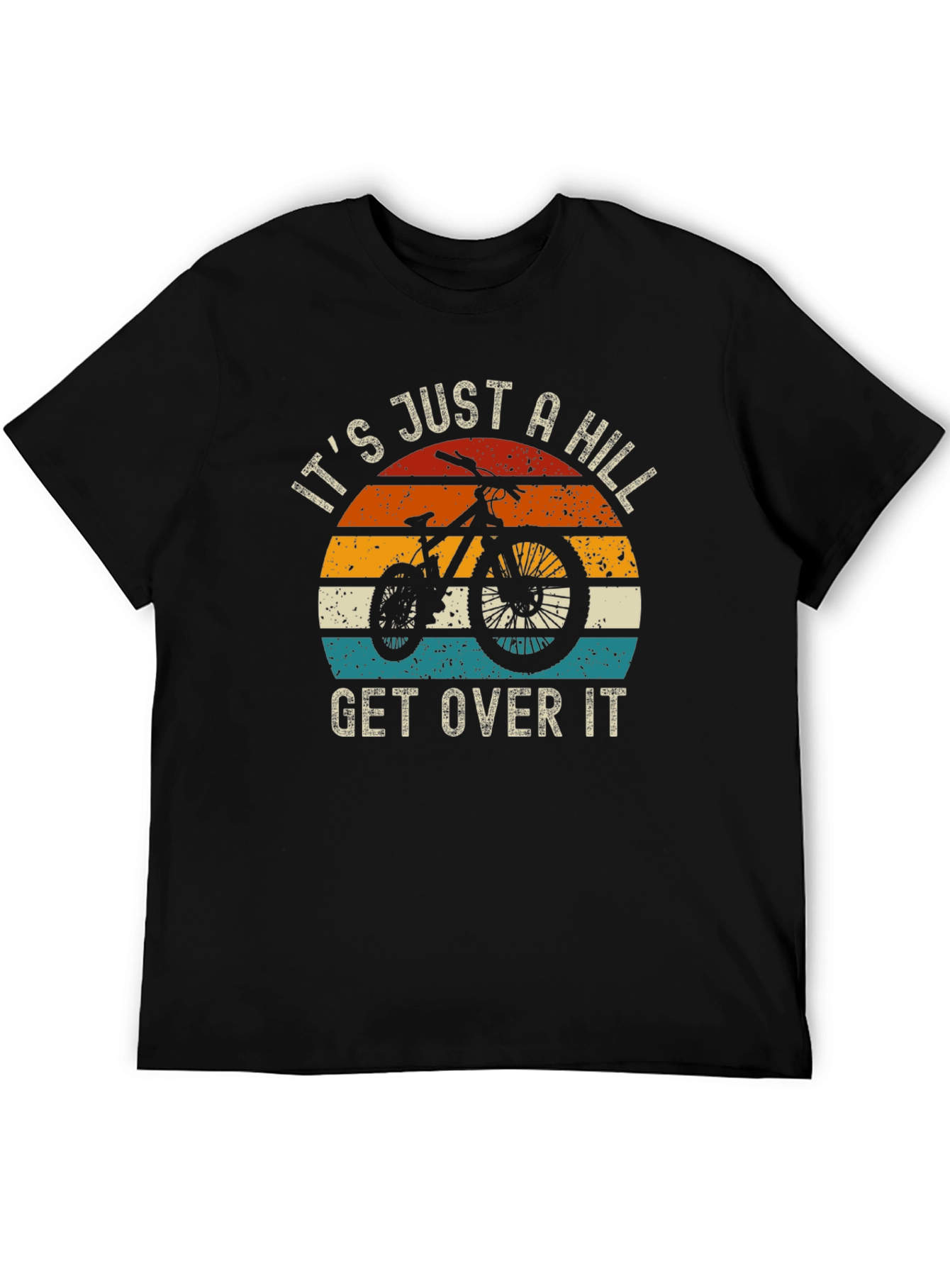 Black It's Just A Hill Get Over It T-Shirt view 5