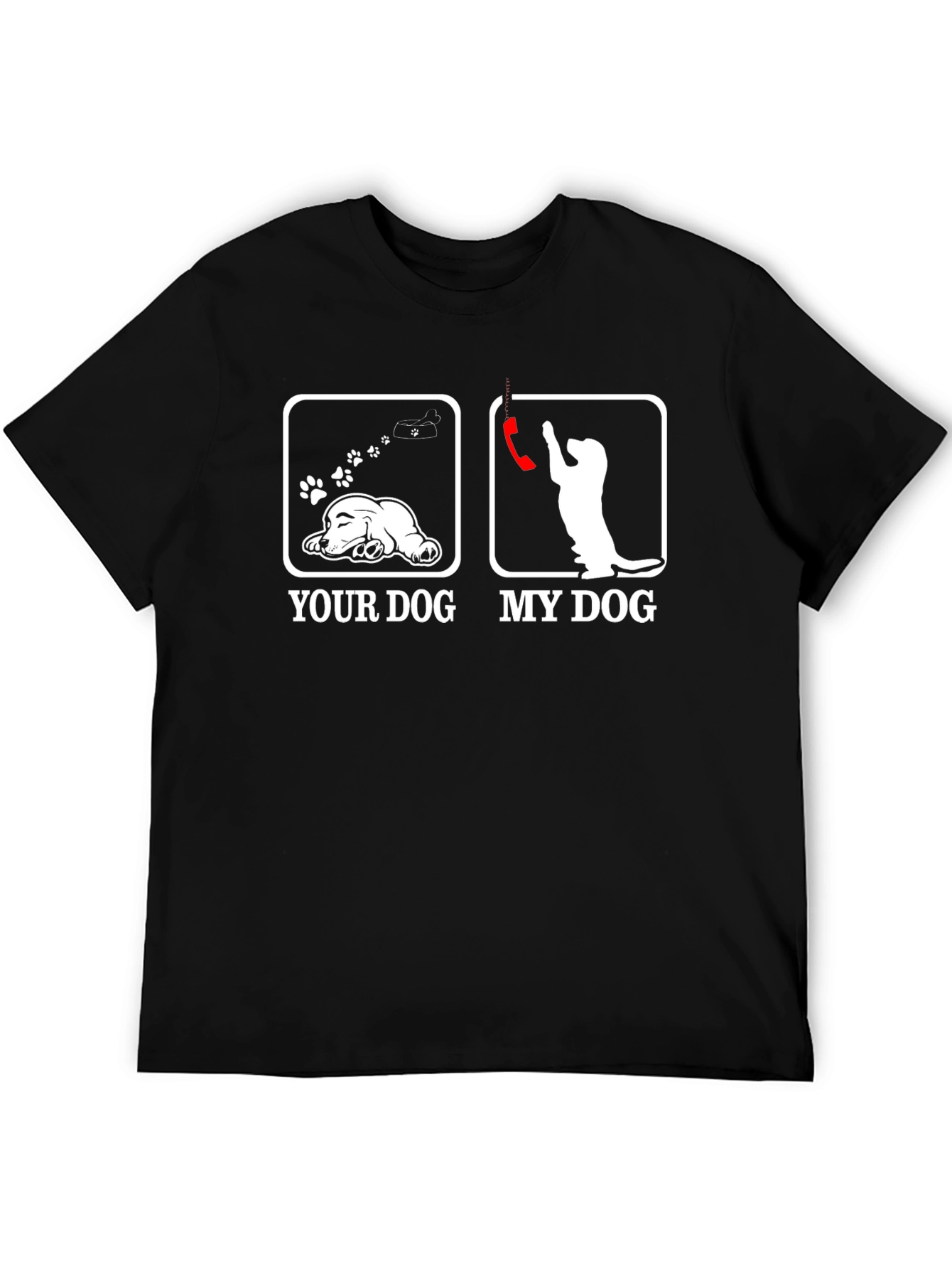 Black Humorous "Your Dog vs. My Dog" Graphic T-Shirt view 5