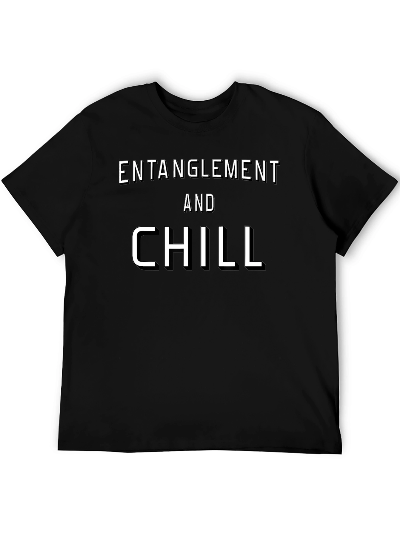 Black Entanglement and Chill Graphic T-Shirt view 5