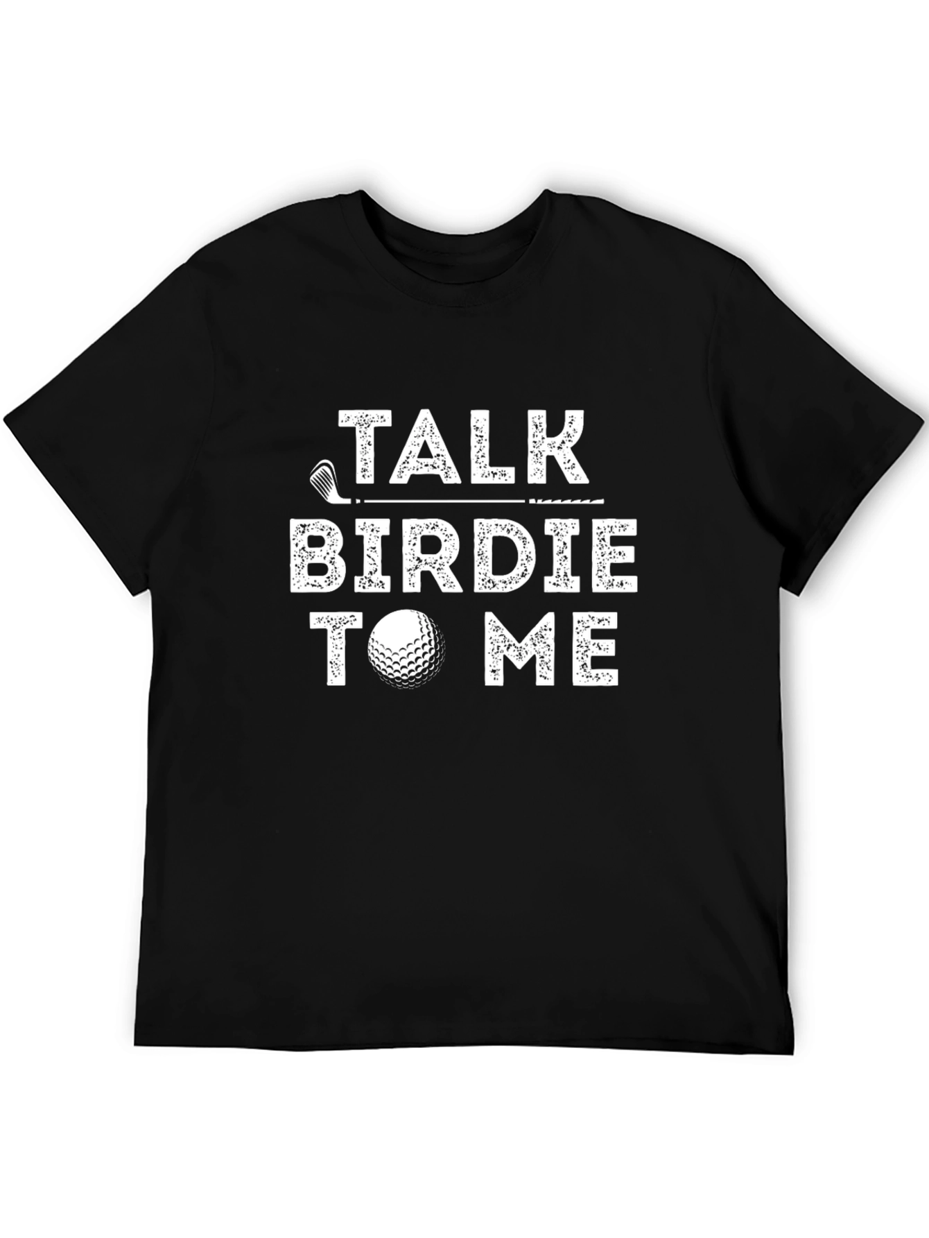 Black Talk Birdie To Me Golf T-Shirt view 5