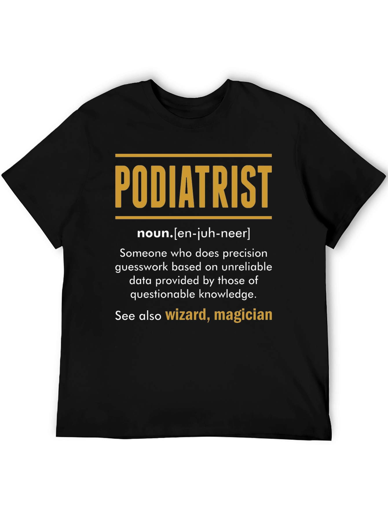 Black Funny Podiatrist Definition Black T-Shirt view 5
