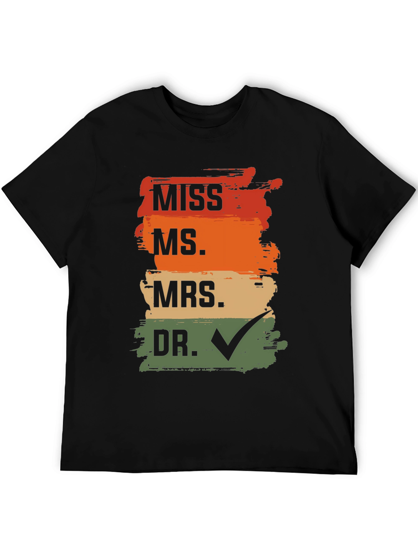 Black Doctor Graduation T-Shirt - MISS MS MRS DR Check view 5