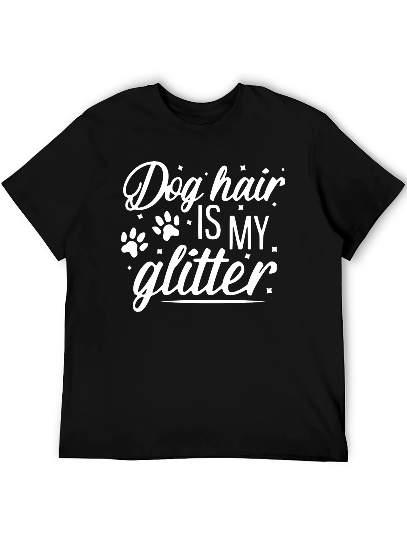 Black Dog Hair is My Glitter Graphic T-Shirt view 5