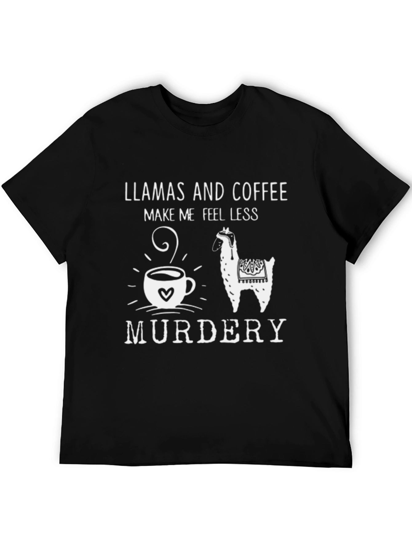 Black Llamas & Coffee Make Me Feel Less Murdery T-Shirt view 5