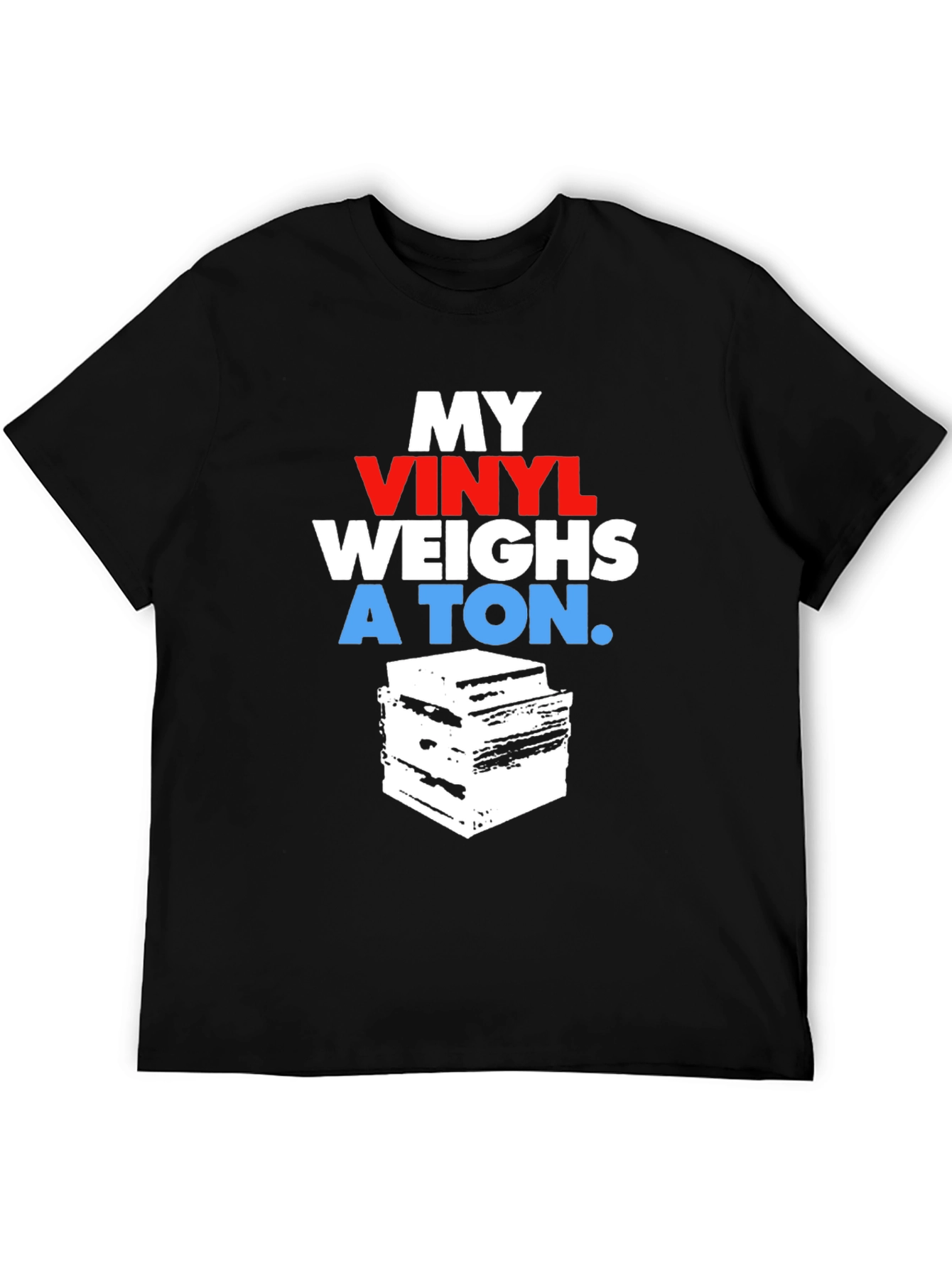 Black Vinyl Record Collector T-Shirt - My Vinyl Weighs a Ton view 5