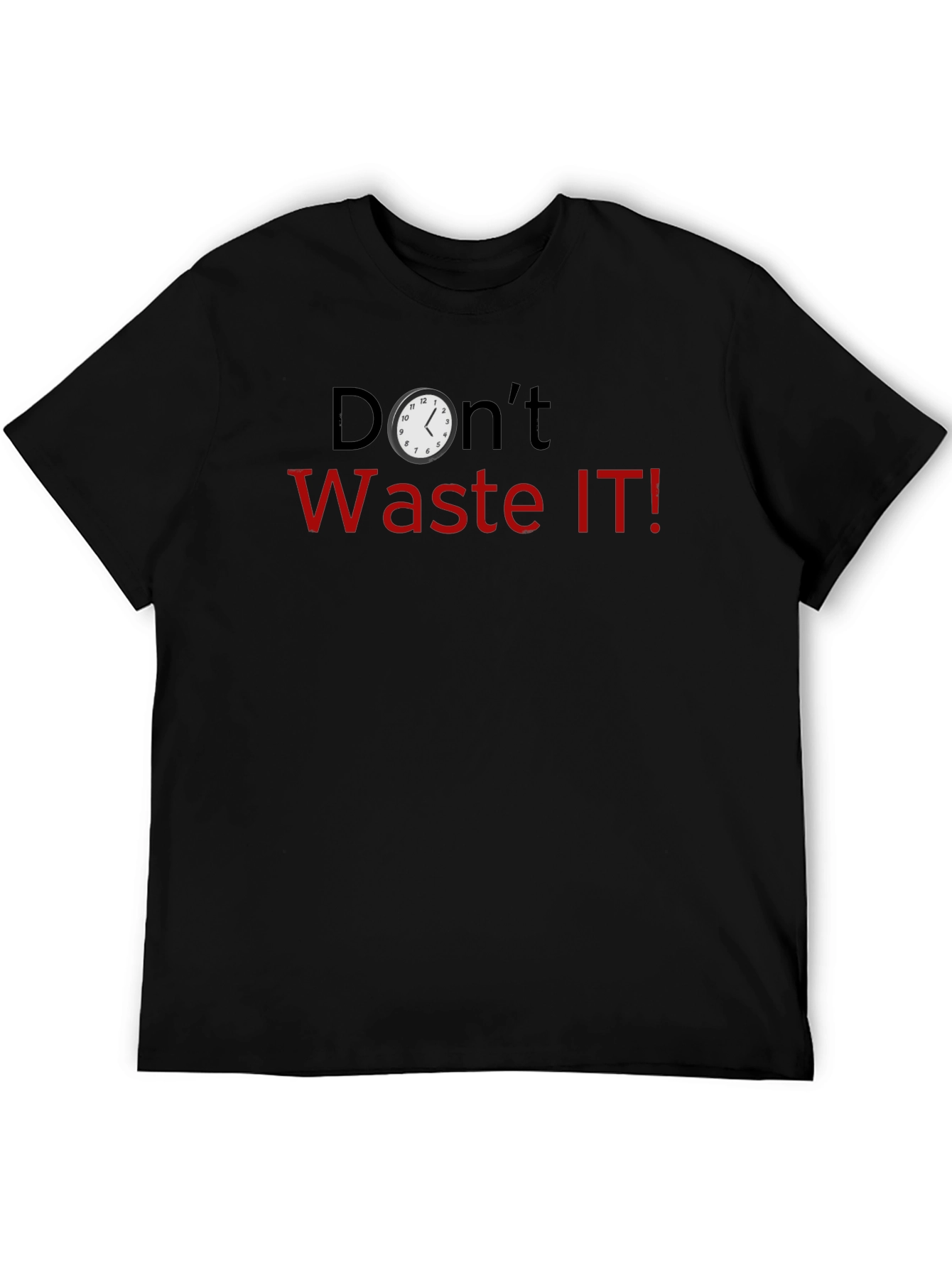 Black Don't Waste IT! Novelty Graphic T-Shirt view 5