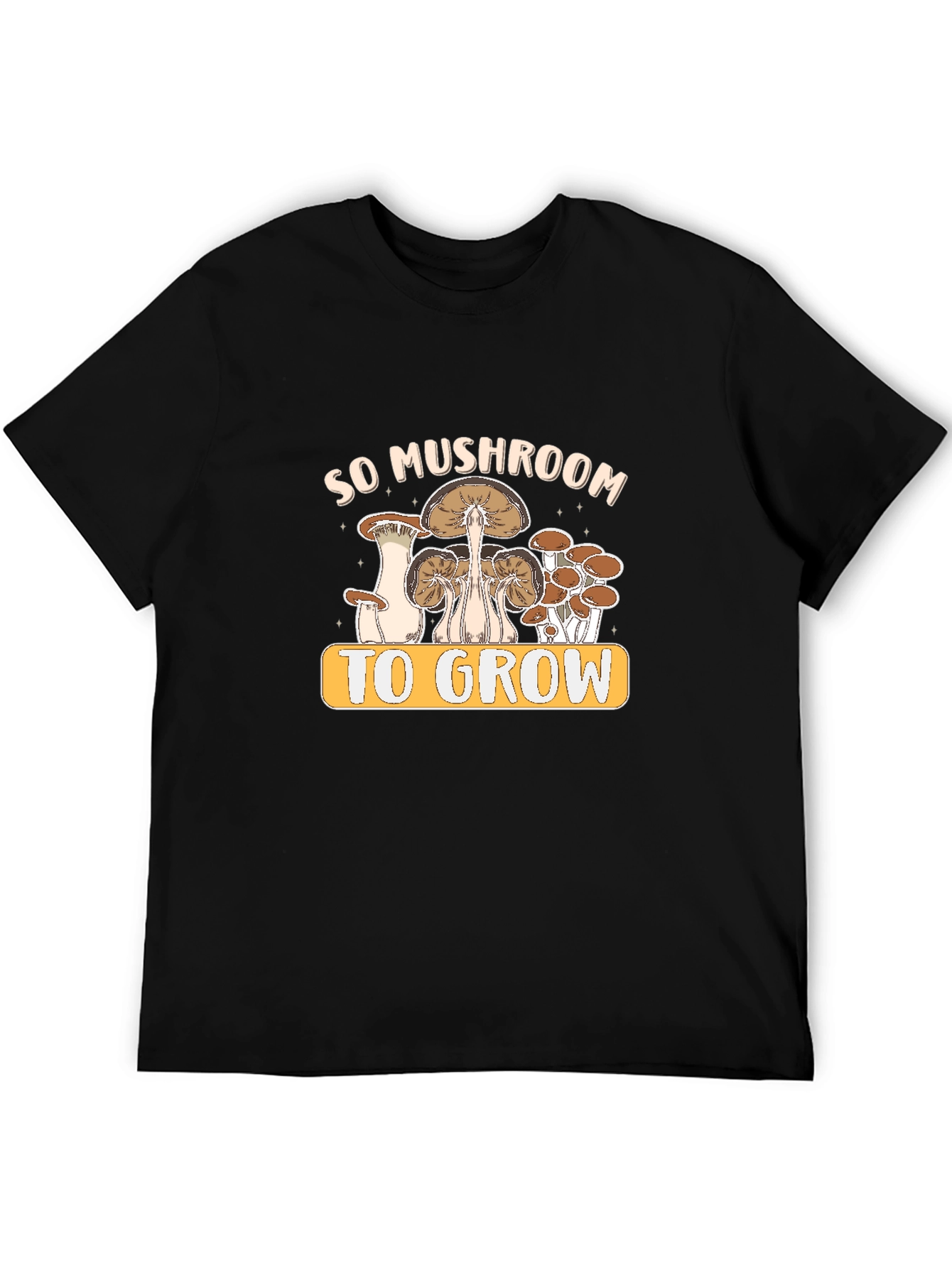 Black So Mushroom To Grow Graphic Tee view 5