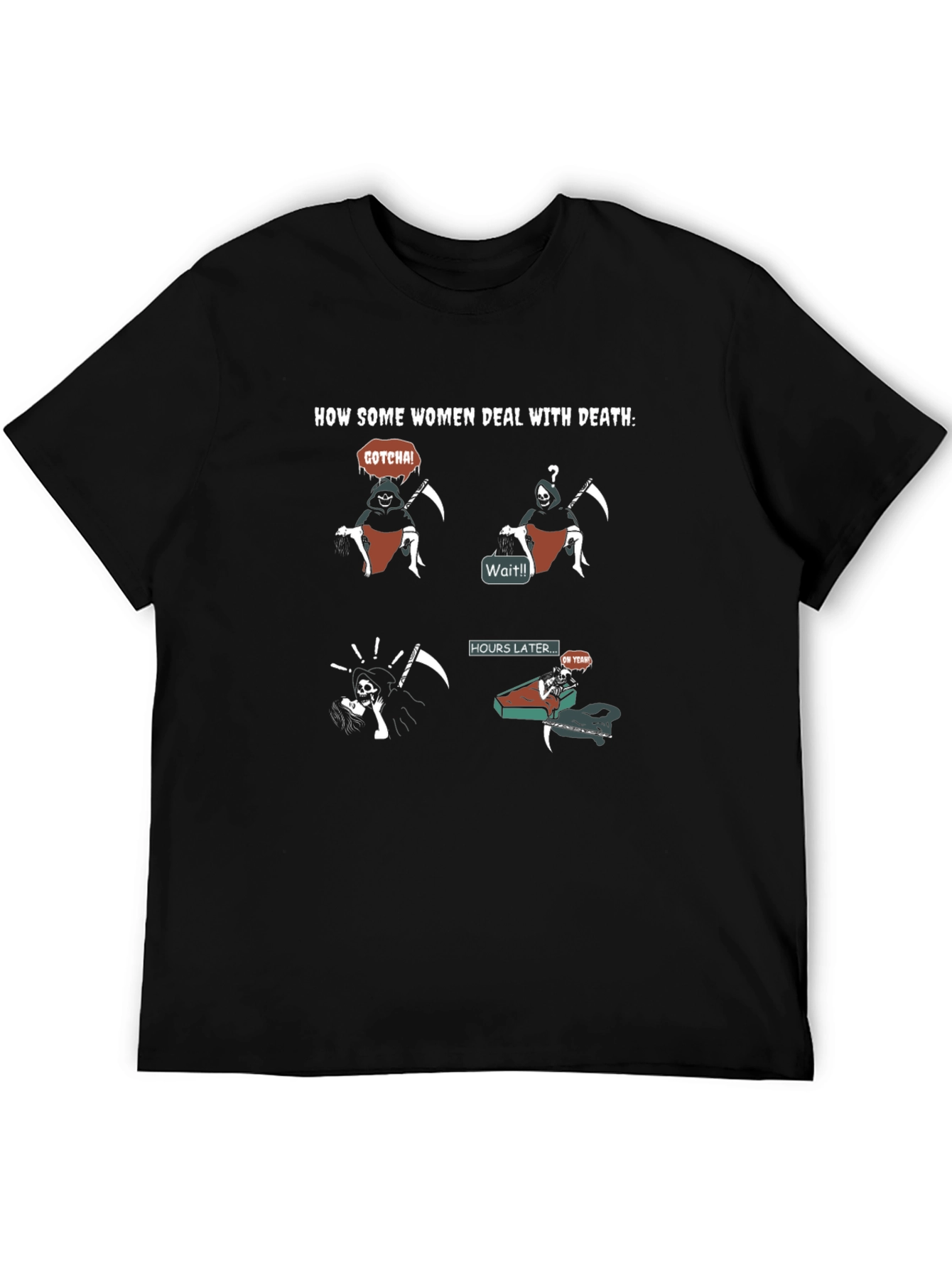 Black Funny "How Some Women Deal With Death" Graphic T-Shirt view 5