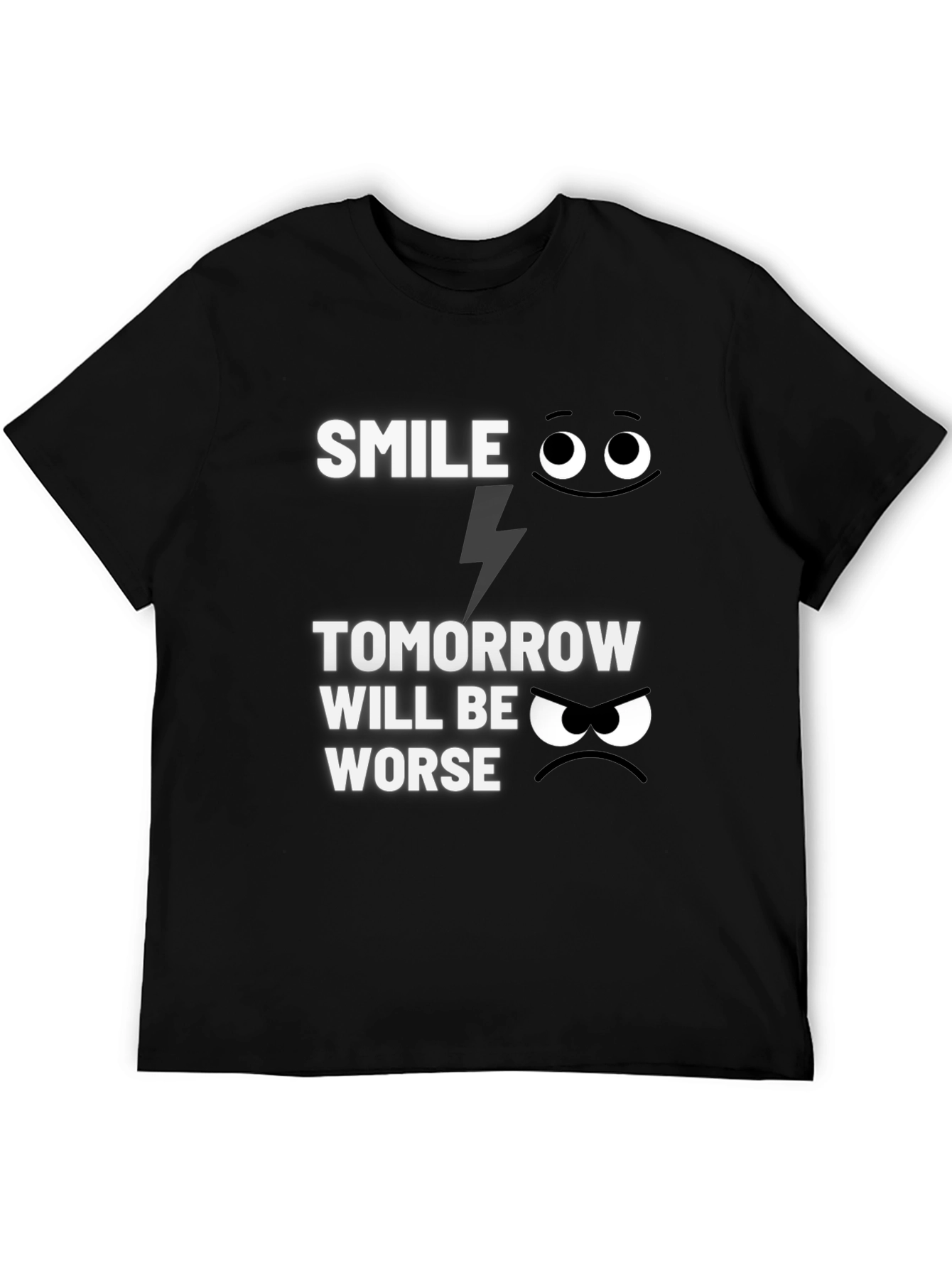 Black Smile Tomorrow Will Be Worse Graphic Tee view 5