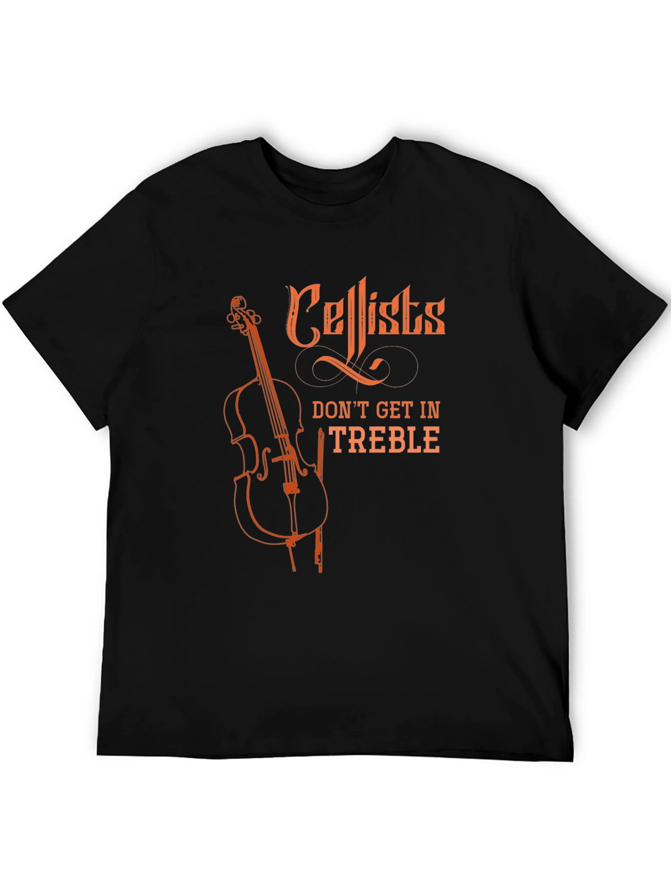 Black Cellists Don't Get in Treble T-Shirt view 5