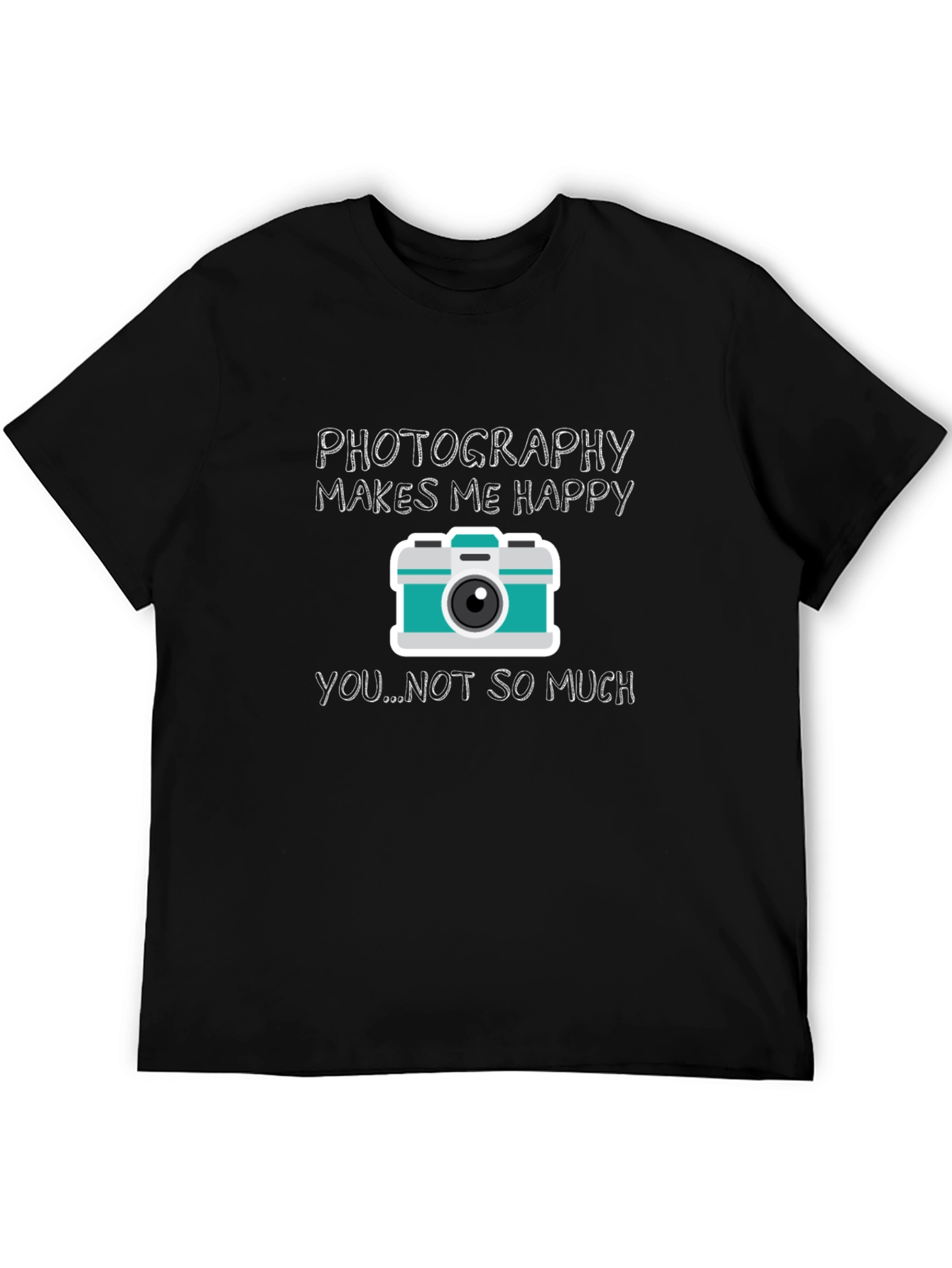 Black Funny Photography T-Shirt - Makes Me Happy view 5
