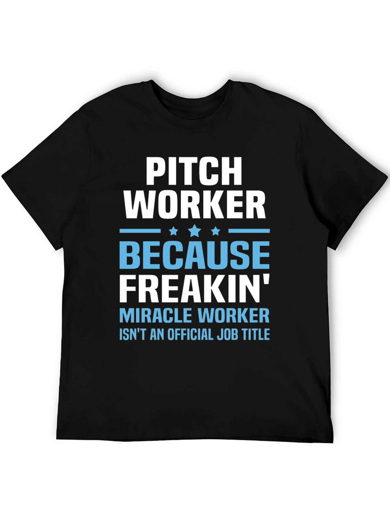 Black Pitch Worker T-Shirt - Funny Job Title Tee view 5