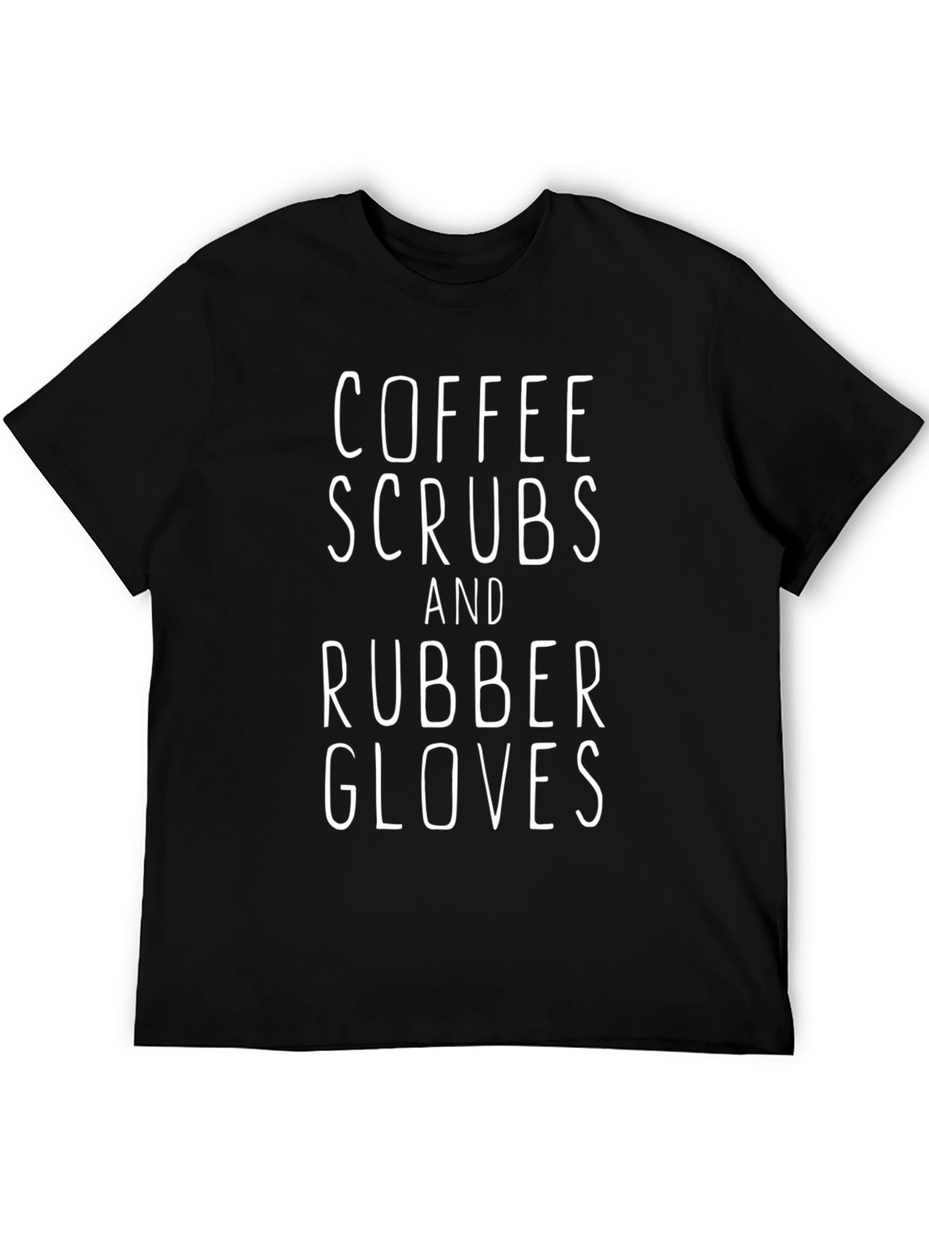 Black Coffee, Scrubs, and Rubber Gloves Graphic Tee view 5