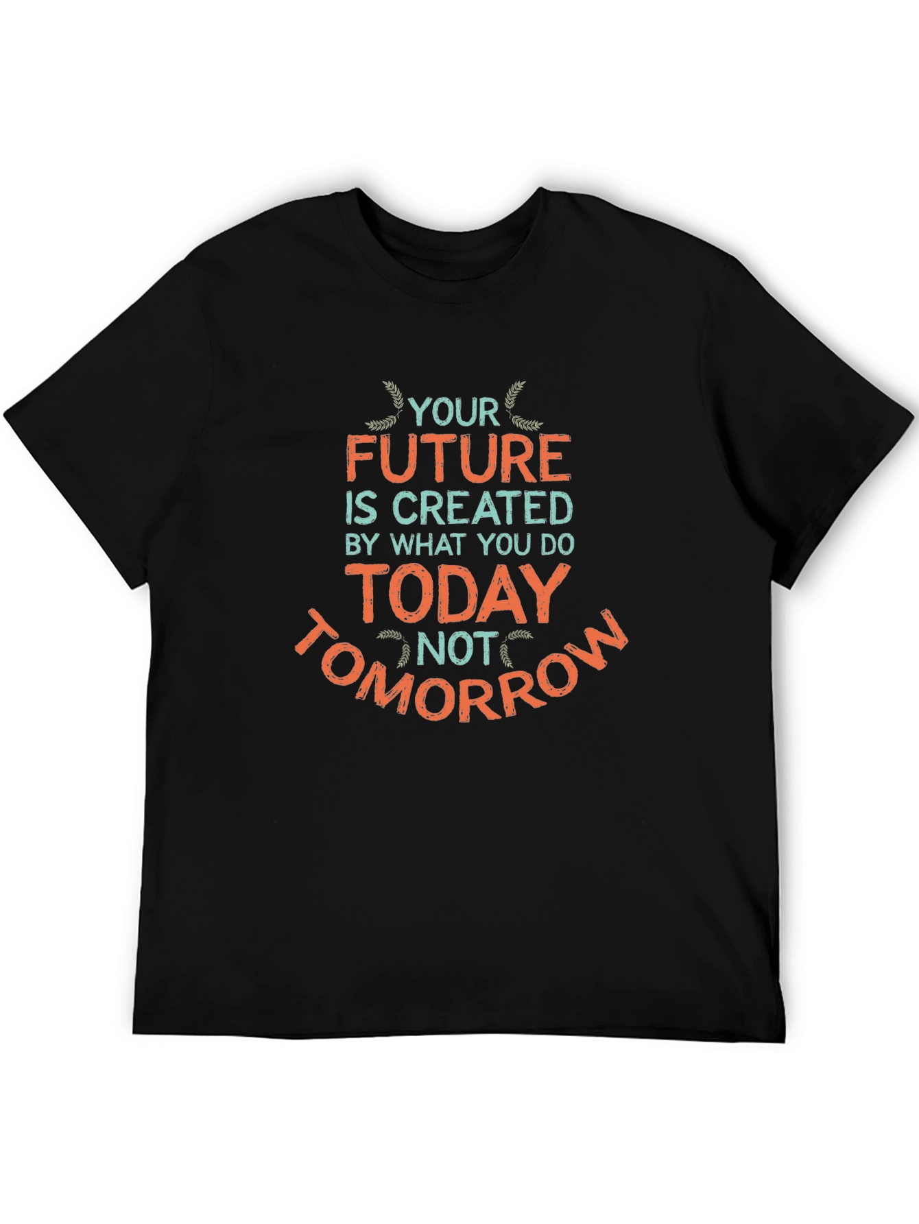 Black Inspirational Future T-Shirt -  Motivational Design view 5