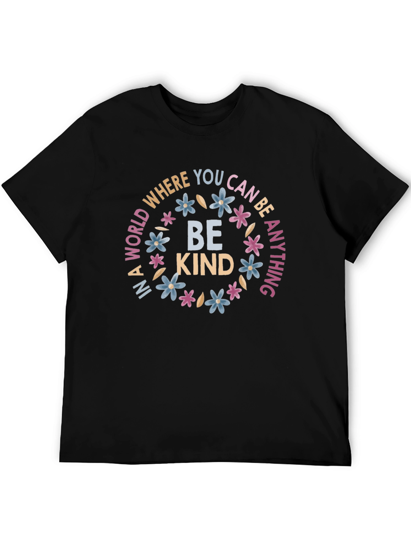 Black Be Kind Graphic Tee - Inspirational Floral Design view 5