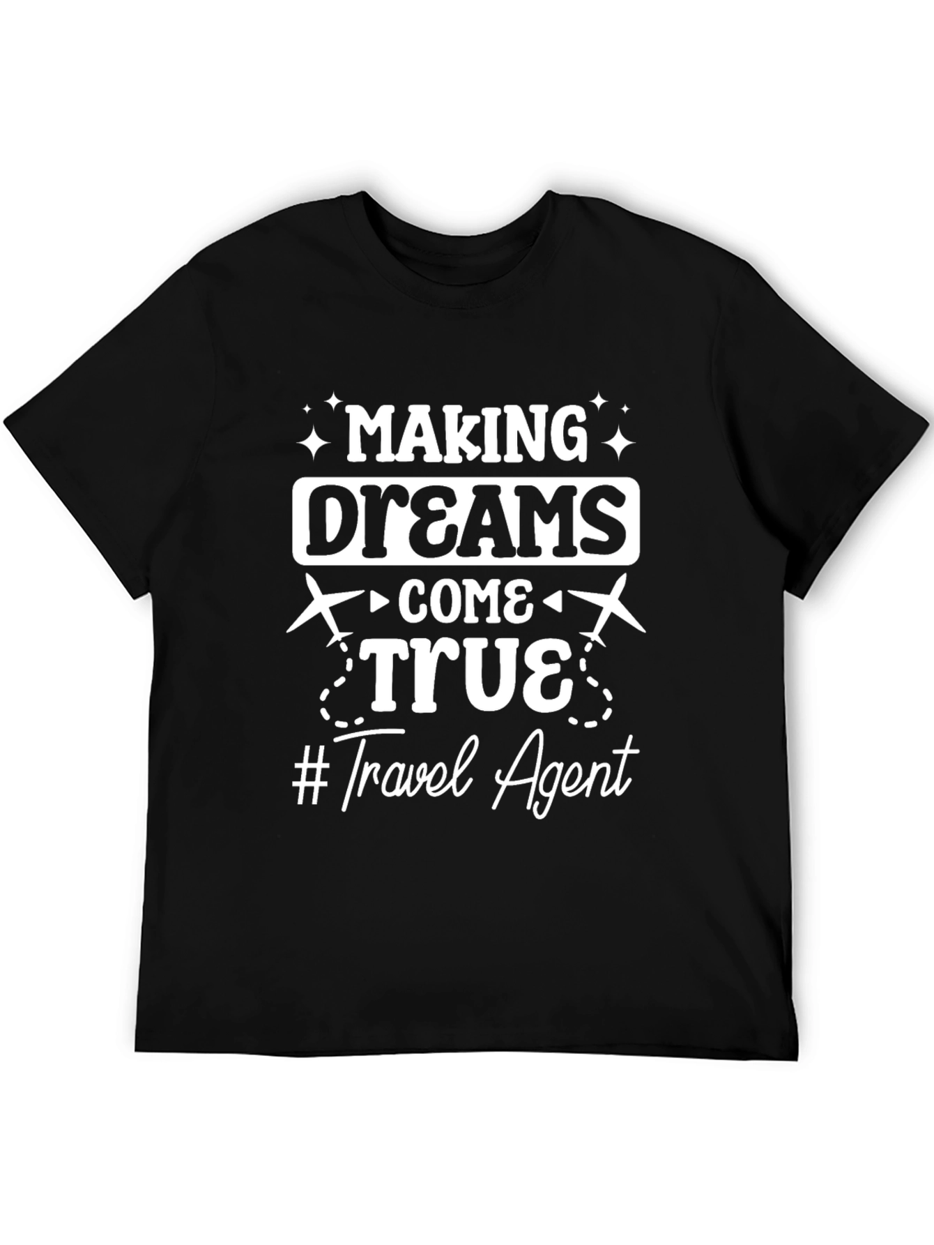 Making Dreams Come True T-Shirt - 5