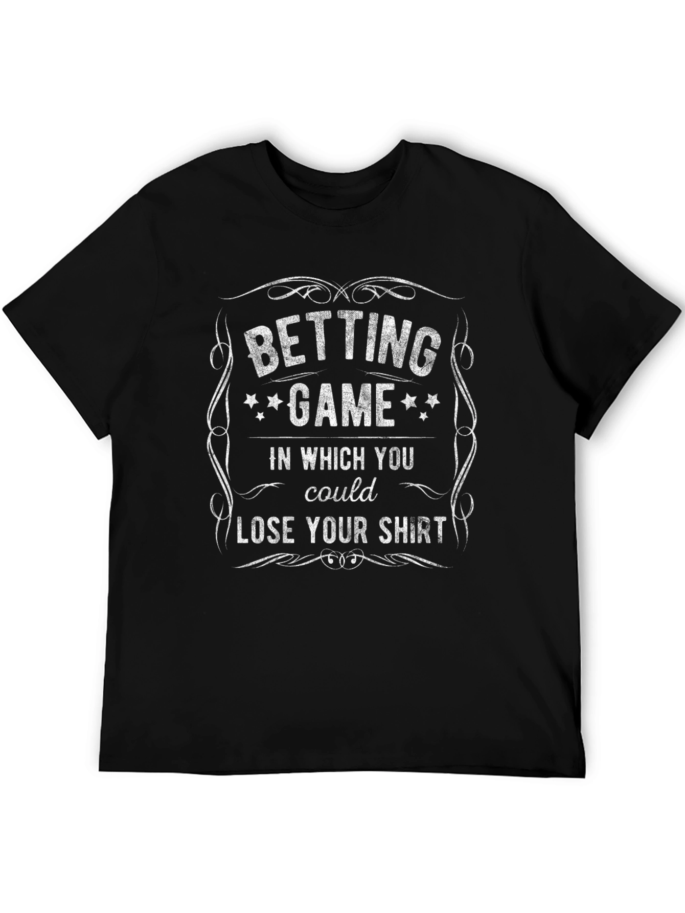 Black Betting Game T-Shirt - Lose Your Shirt Tee view 5